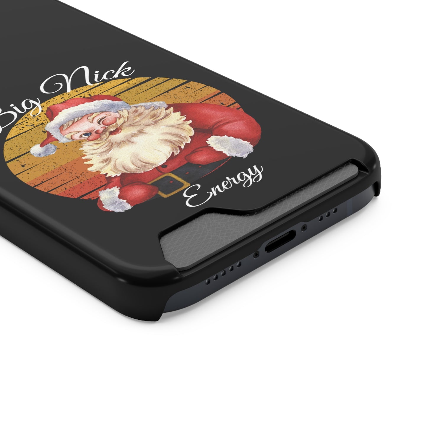 Big Nick Energy Christmas Phone Case With Card Holder