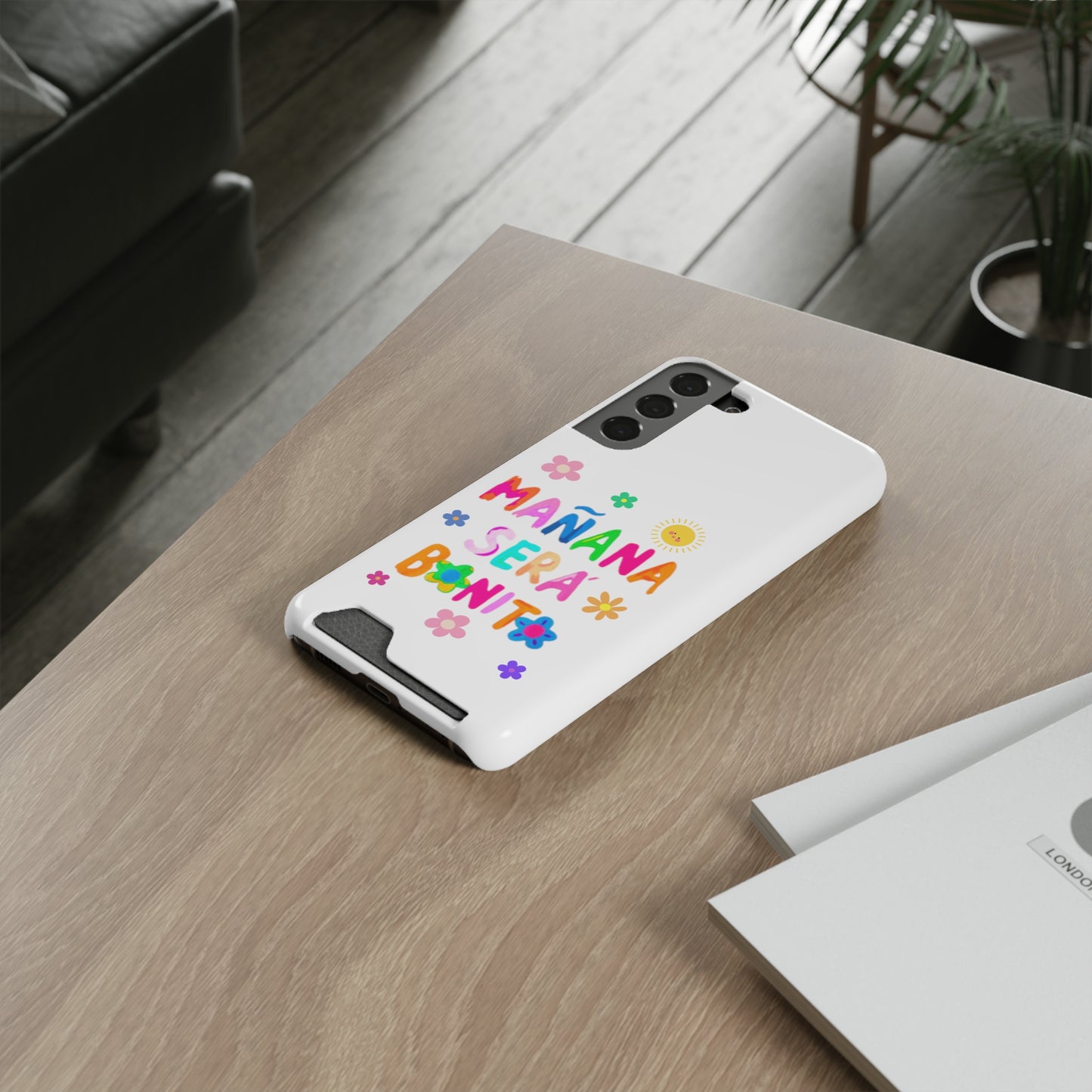 Mañana Sera Bonito - Phone Case With Card Holder