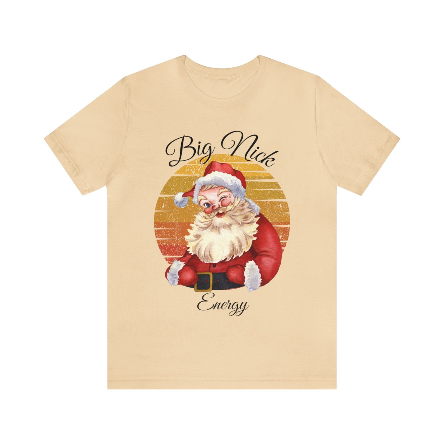 Big Nick Energy - Santa Christmas T Shirt Unisex