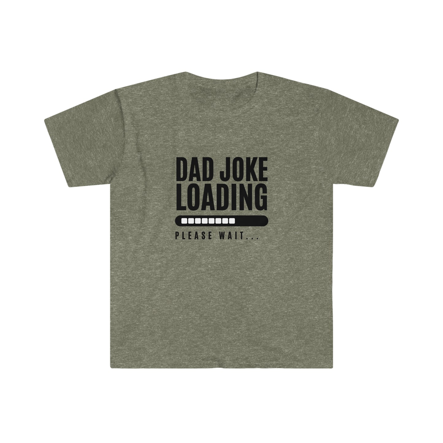 Dad Joke Loading - Fathers Day Shirt - Unisex Softstyle T-Shirt