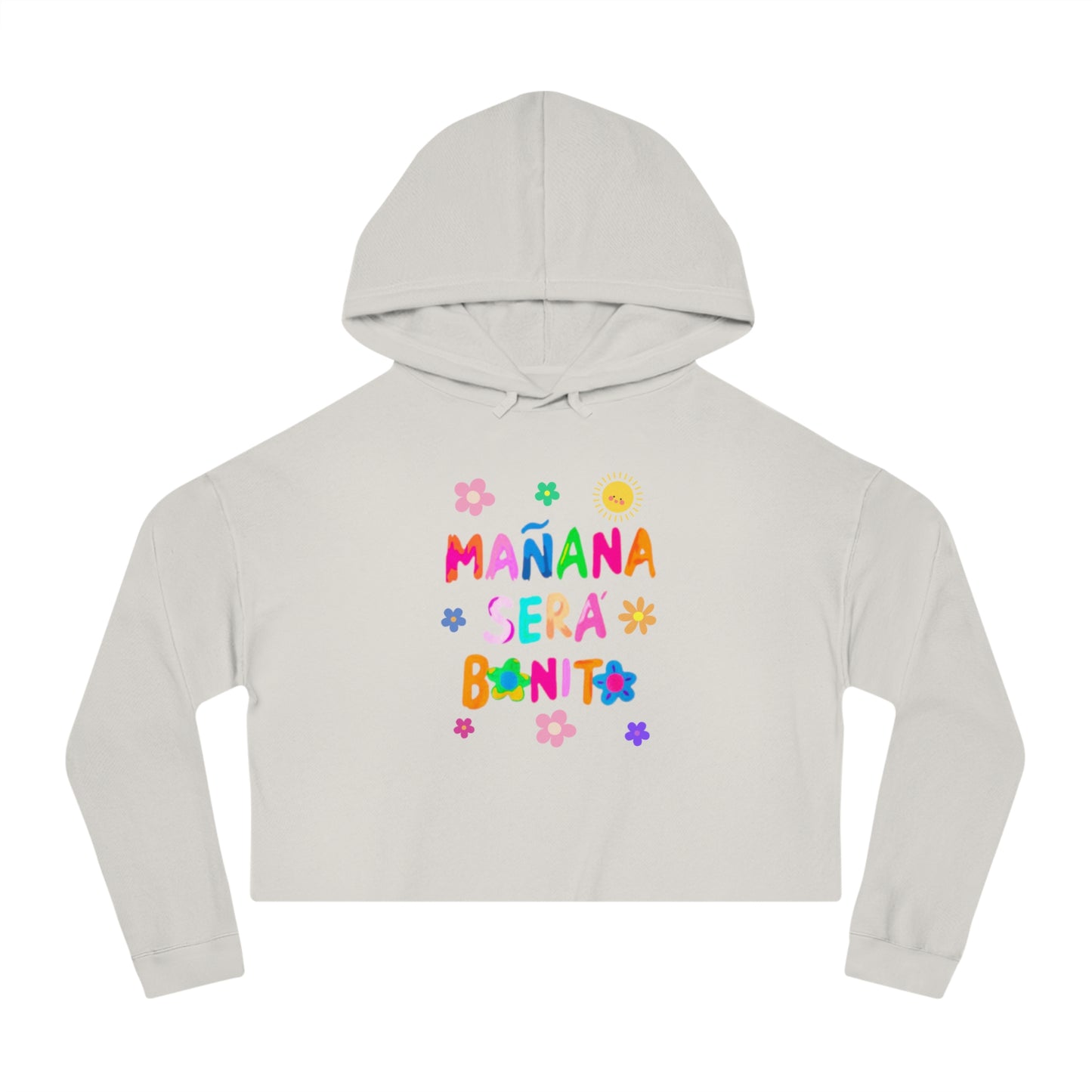 Mañana Sera Bonito - Womens Cropped Hooded Sweatshirt