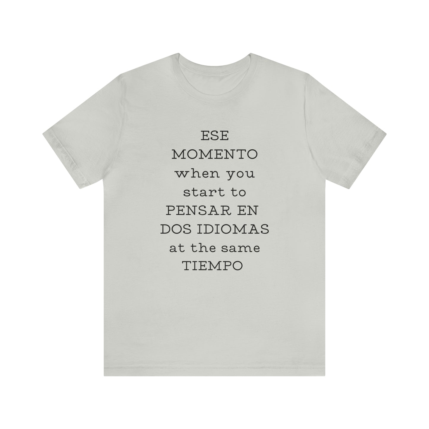 Im Bilingual Unisex Jersey Short Sleeve Tee