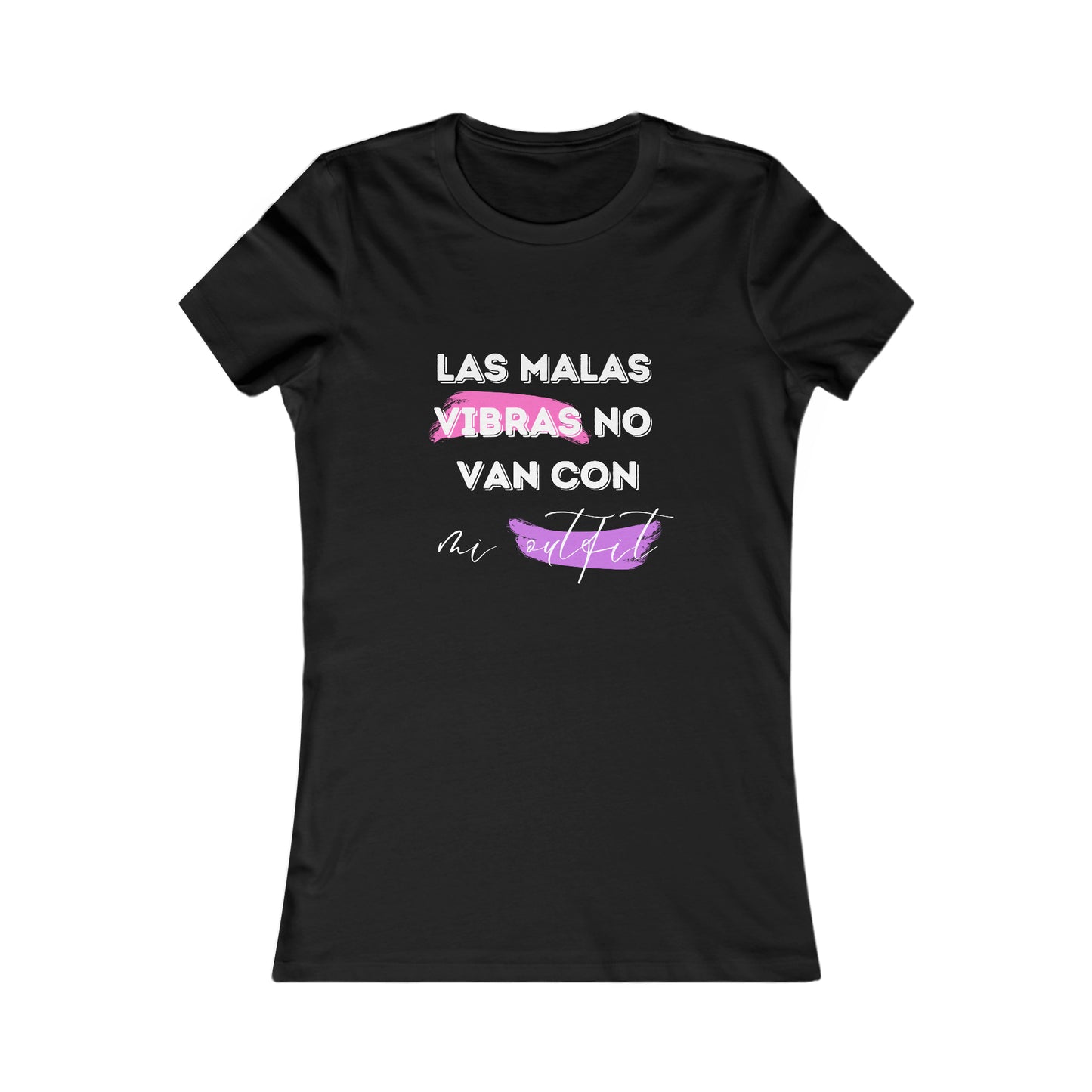 Las Malas Vibras No Van Con Mi Outfit