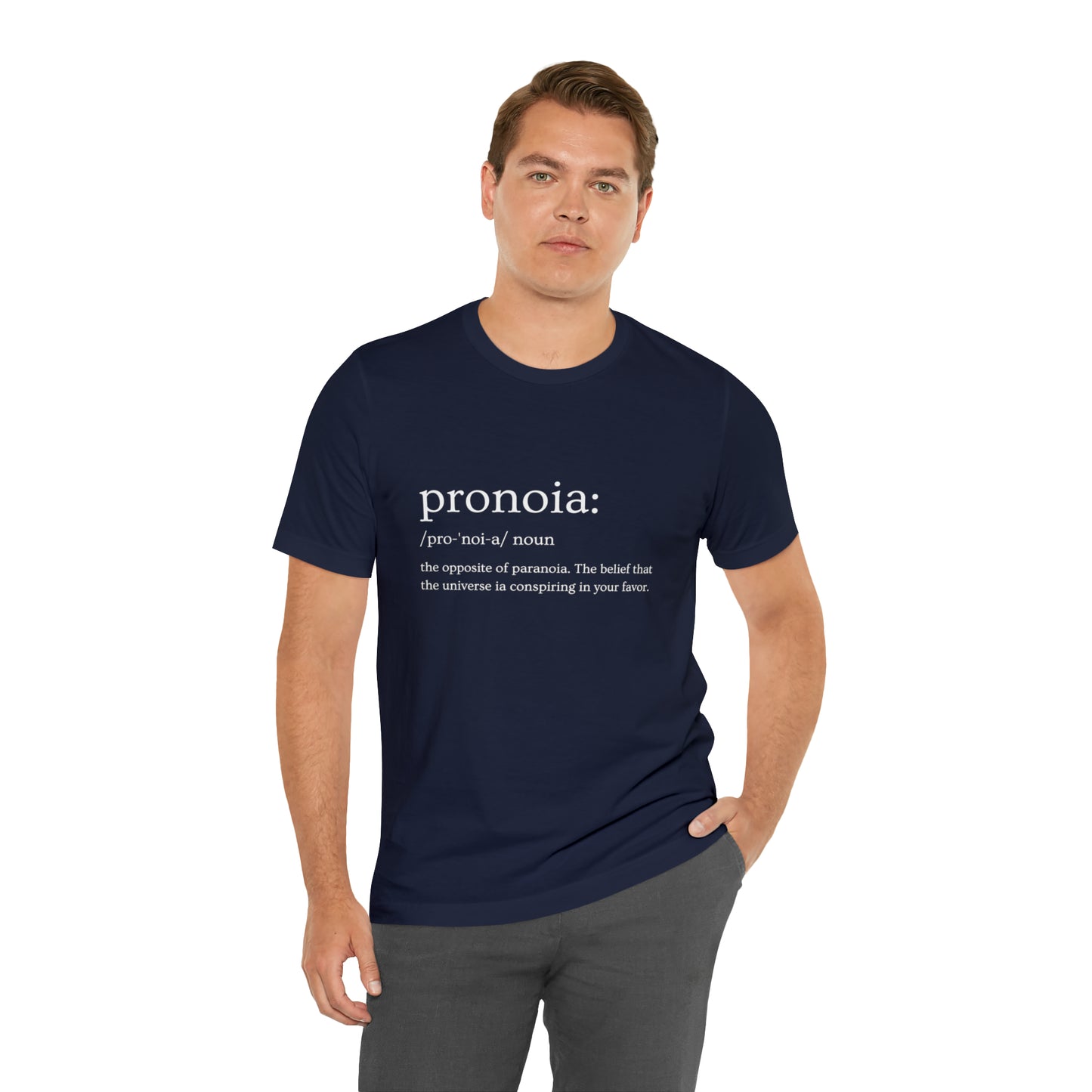 Pronoia Definition - Unisex Jersey Short Sleeve Tee