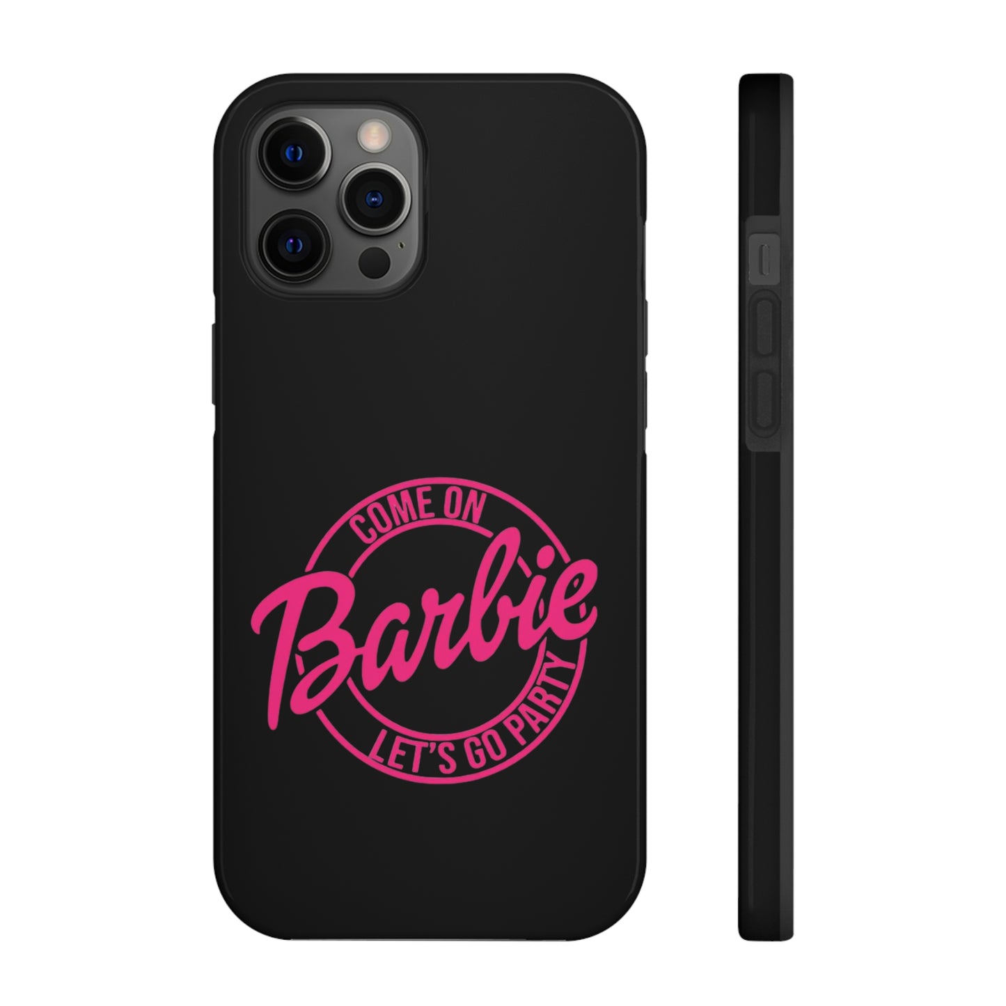 Come on Barbie Lets Go Party Black Tough Phone Case