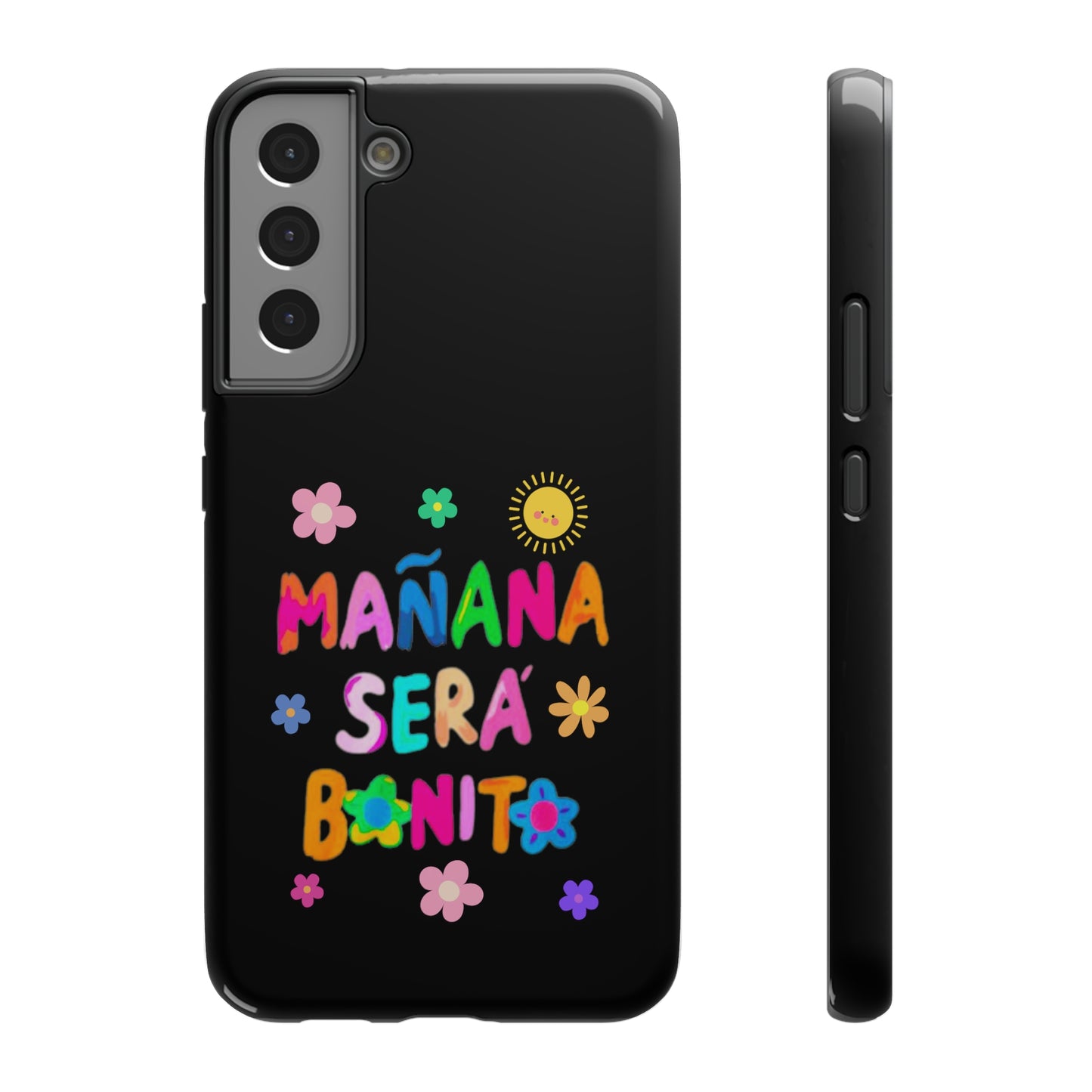 Mañana Sera Bonito Impact-Resistant Cases