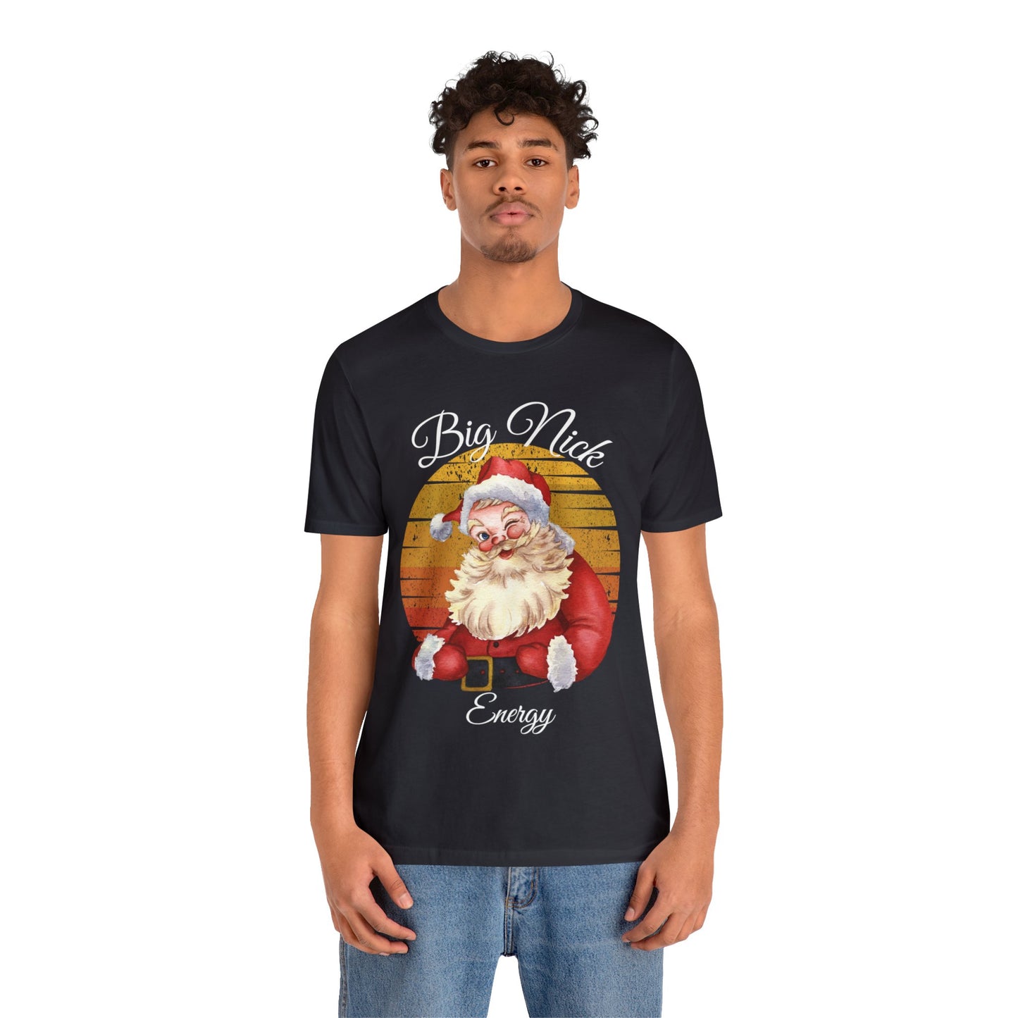Big Nick Energy - Santa Christmas T Shirt Unisex