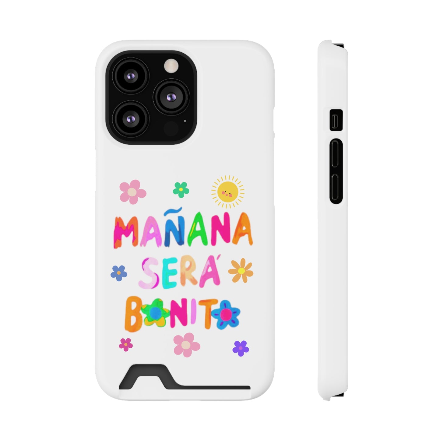 Mañana Sera Bonito - Phone Case With Card Holder