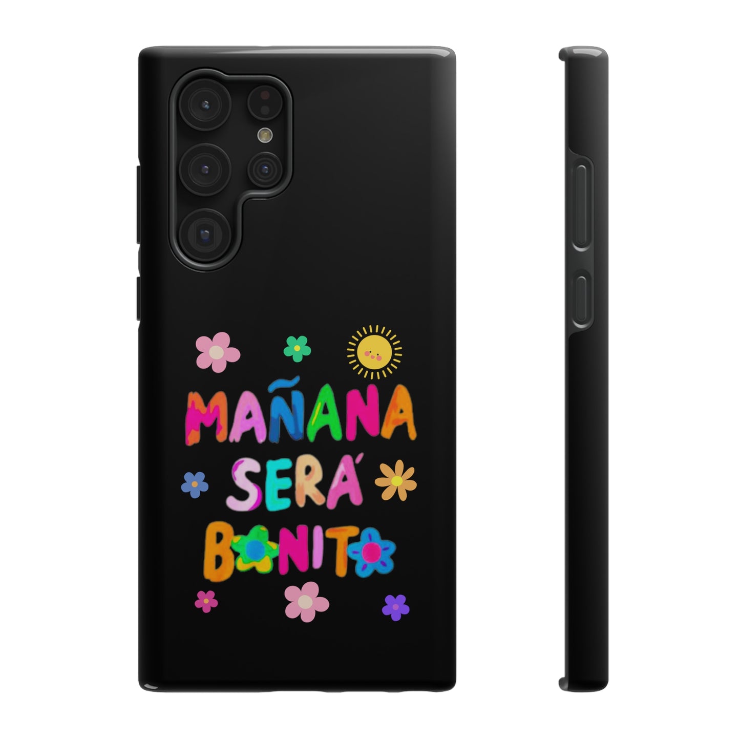 Mañana Sera Bonito Impact-Resistant Cases