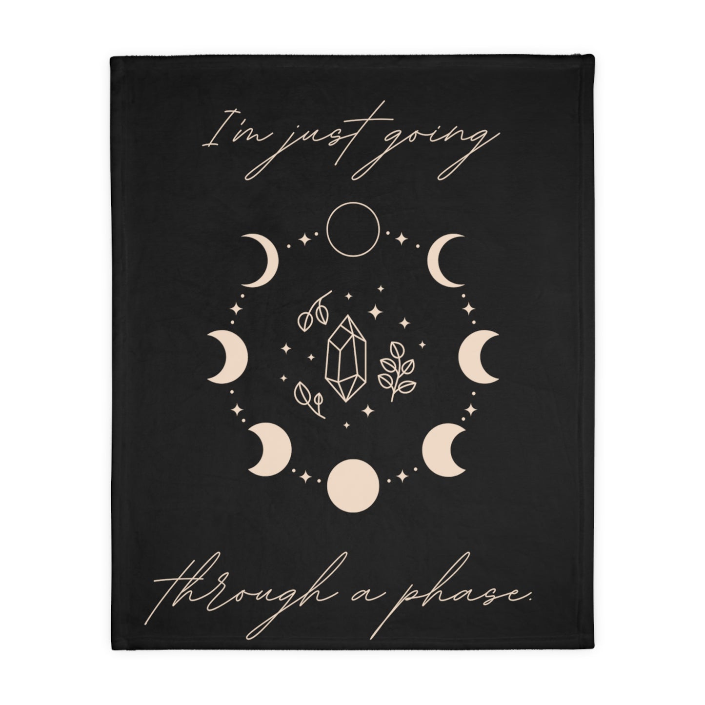 Im Just Going Through a Phase / Just Breath...You Got This! - Comforting Blanket