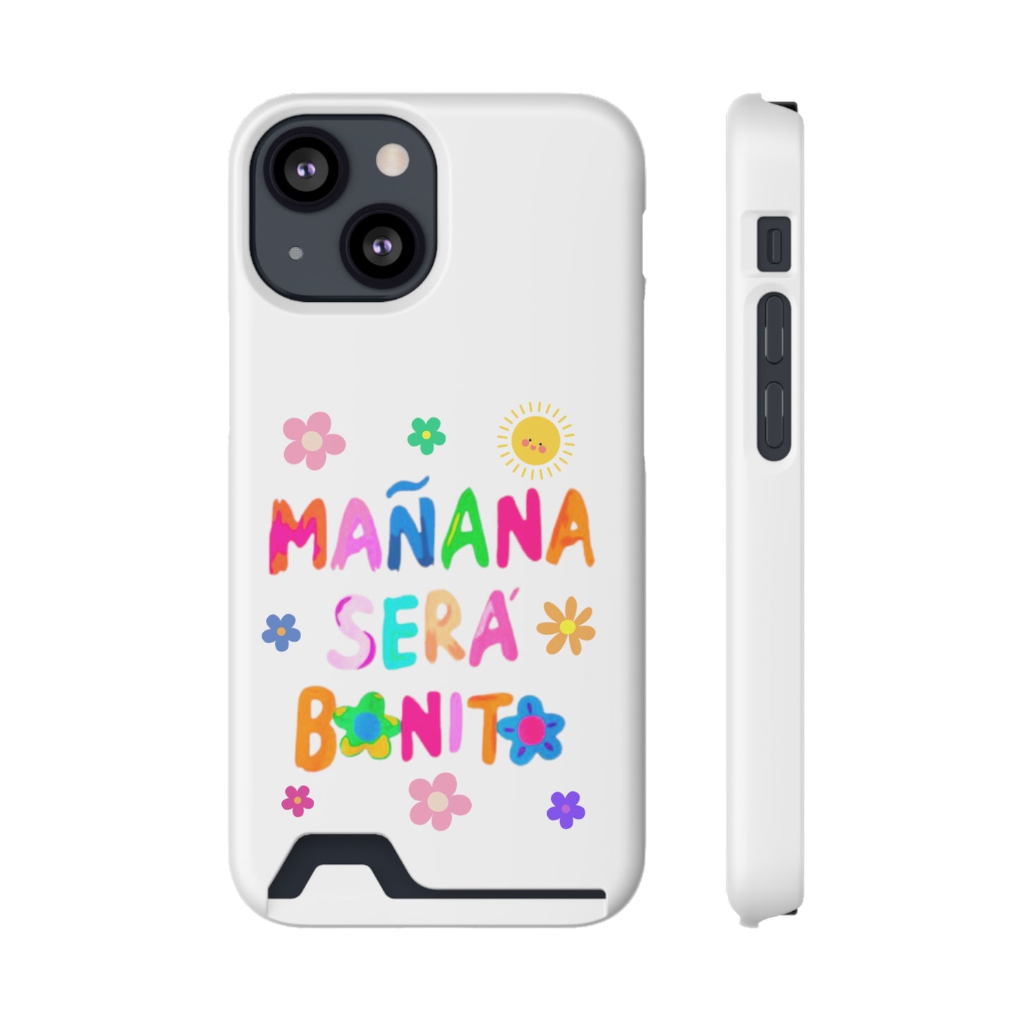 Mañana Sera Bonito - Phone Case With Card Holder