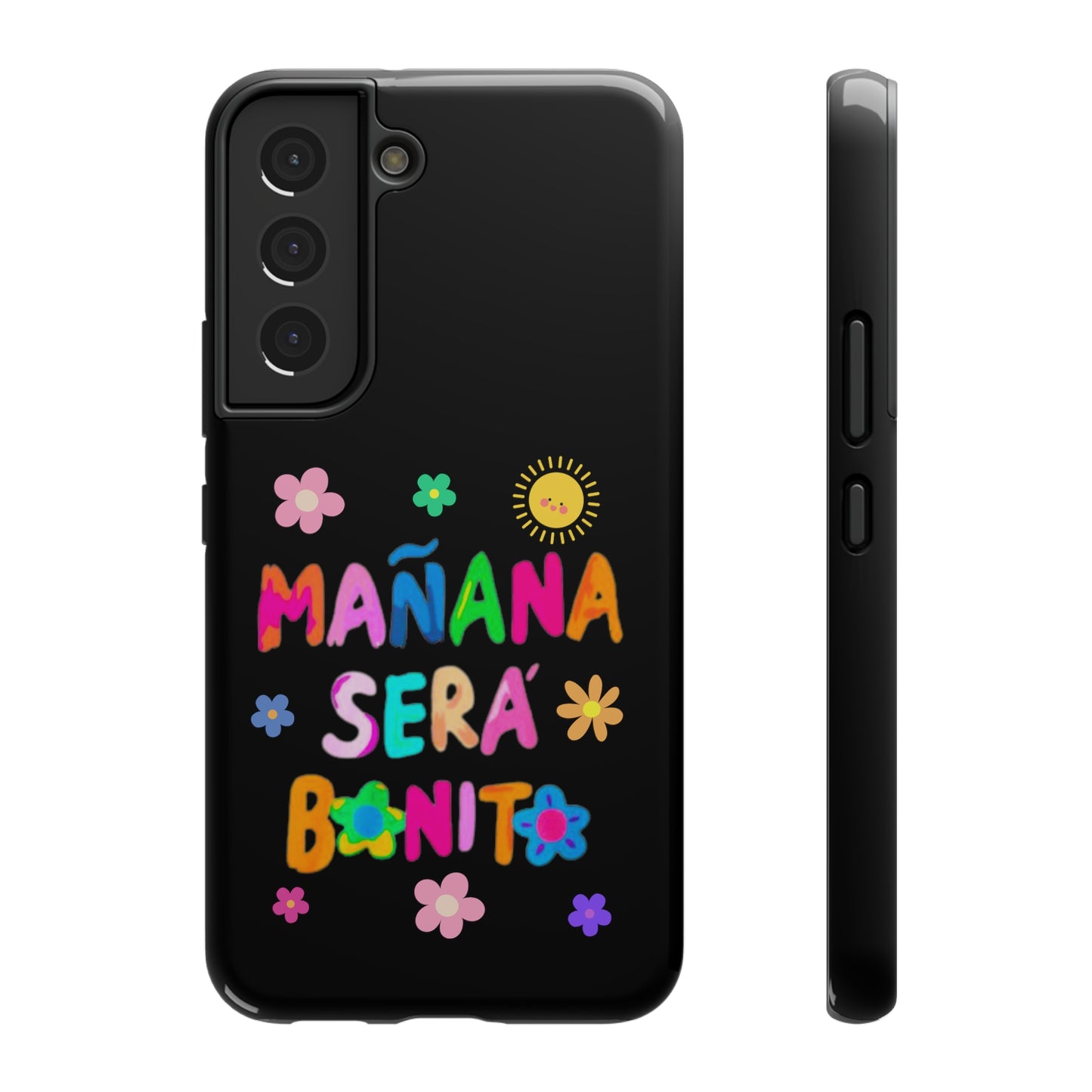 Mañana Sera Bonito Impact-Resistant Cases