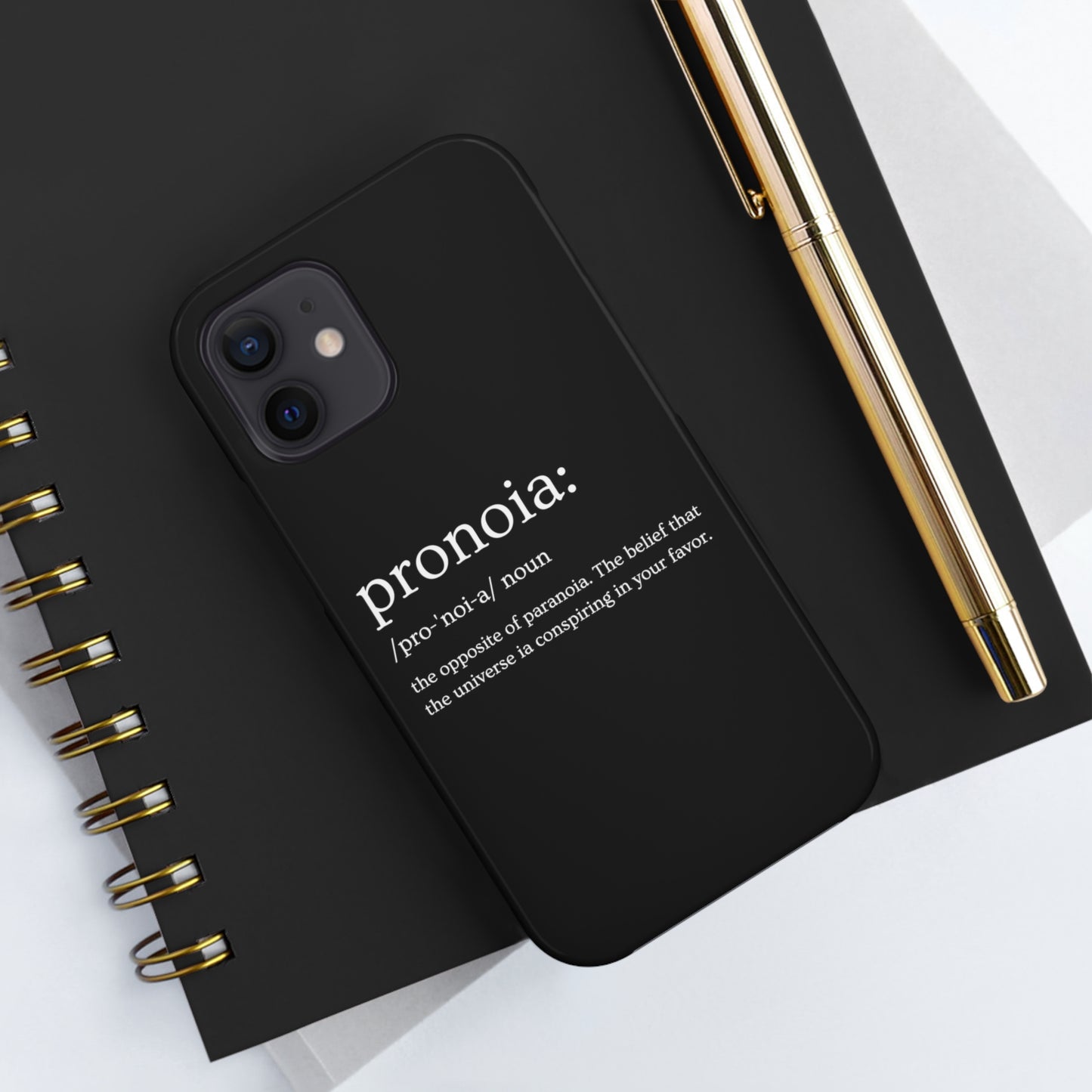 Pronoia - the opposite of paranoia Tough Phone Cases