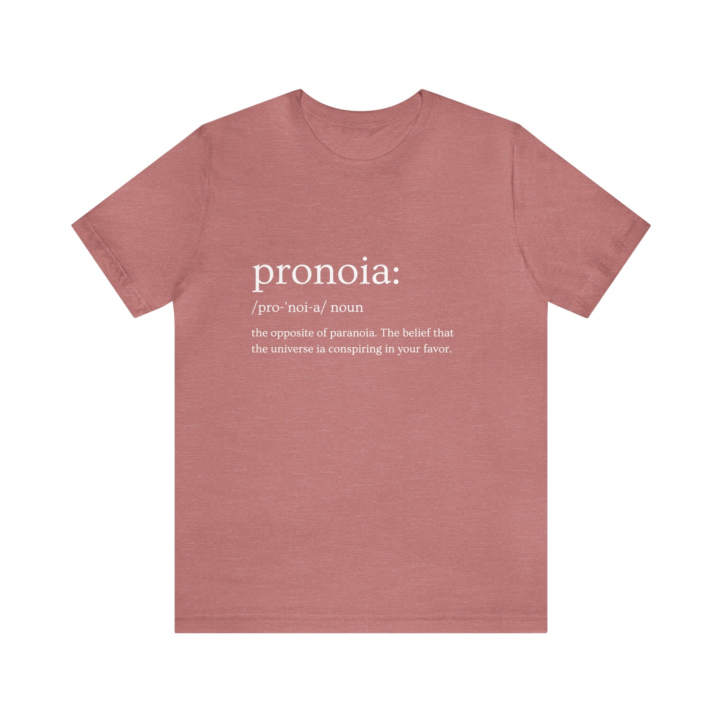 Pronoia Definition - Unisex Jersey Short Sleeve Tee