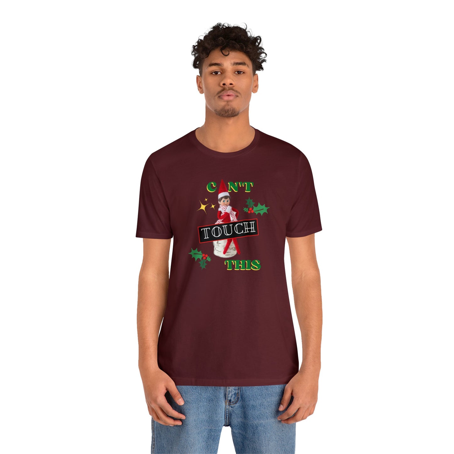 Can't touch this Christmas T-Shirt- Unisex Jersey Short Sleeve Tee