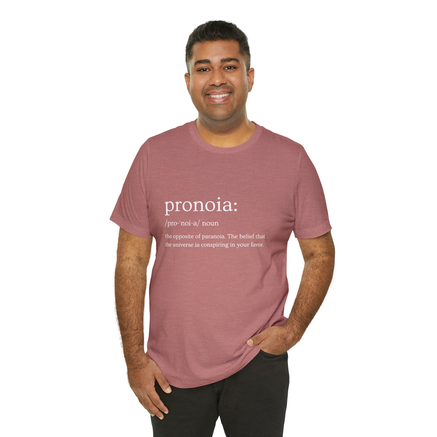 Pronoia Definition - Unisex Jersey Short Sleeve Tee
