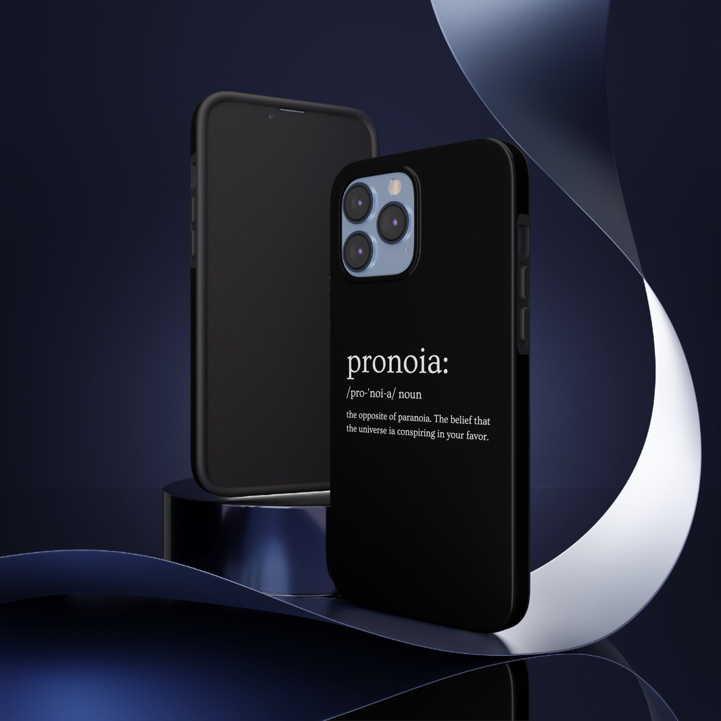 Pronoia - the opposite of paranoia Tough Phone Cases
