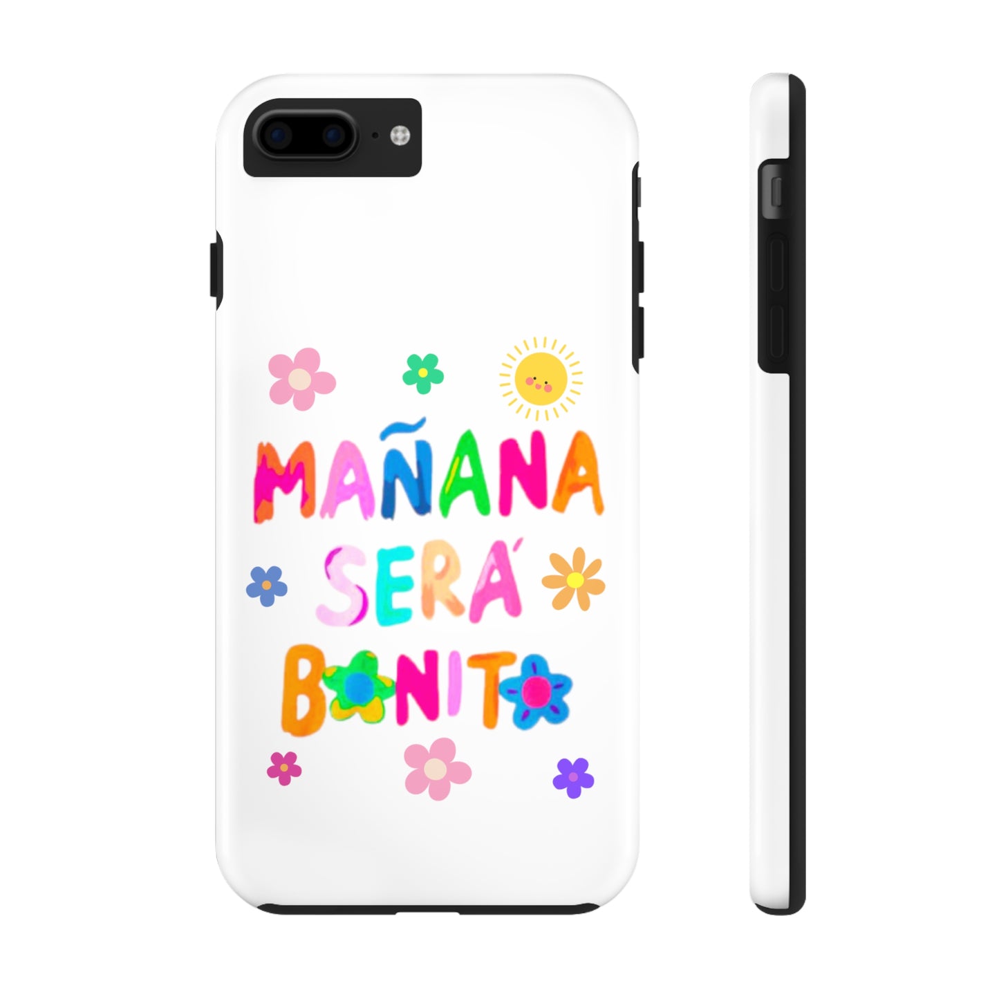 Mañana Sera Bonito - Tough Phone Cases