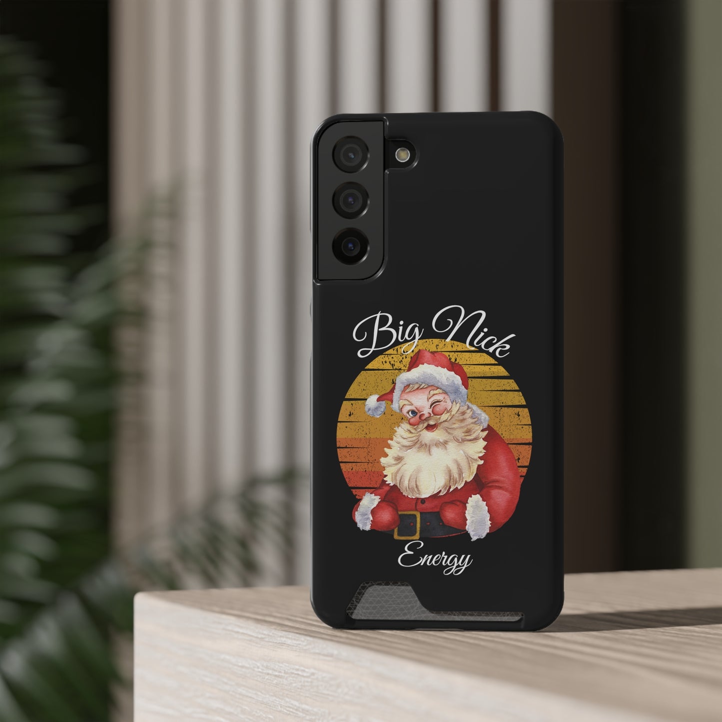 Big Nick Energy Christmas Phone Case With Card Holder