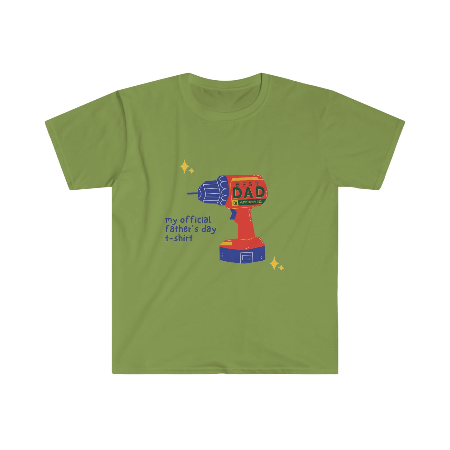 My OfficialFathers Day Shirt - Power drill Unisex Softstyle T-Shirt