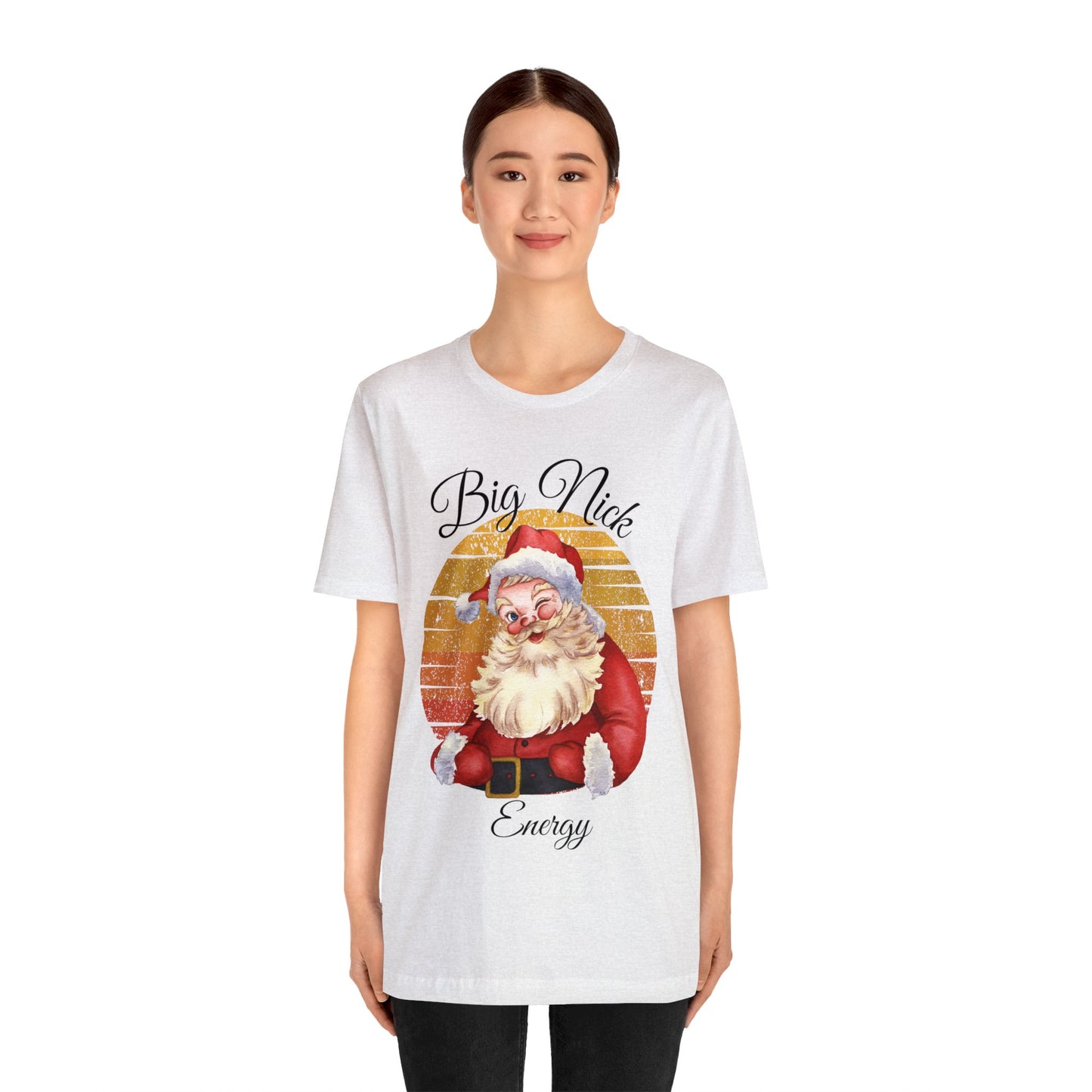 Big Nick Energy - Santa Christmas T Shirt Unisex