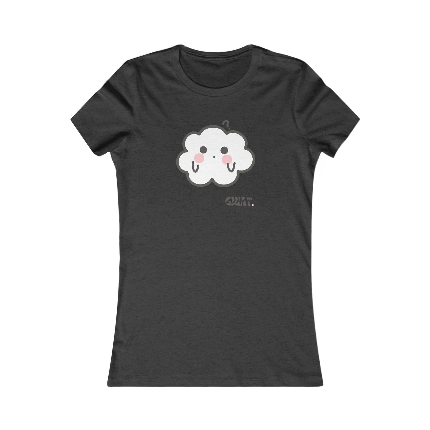 Gwat- Cumulo Cuties Women's Favorite Tee