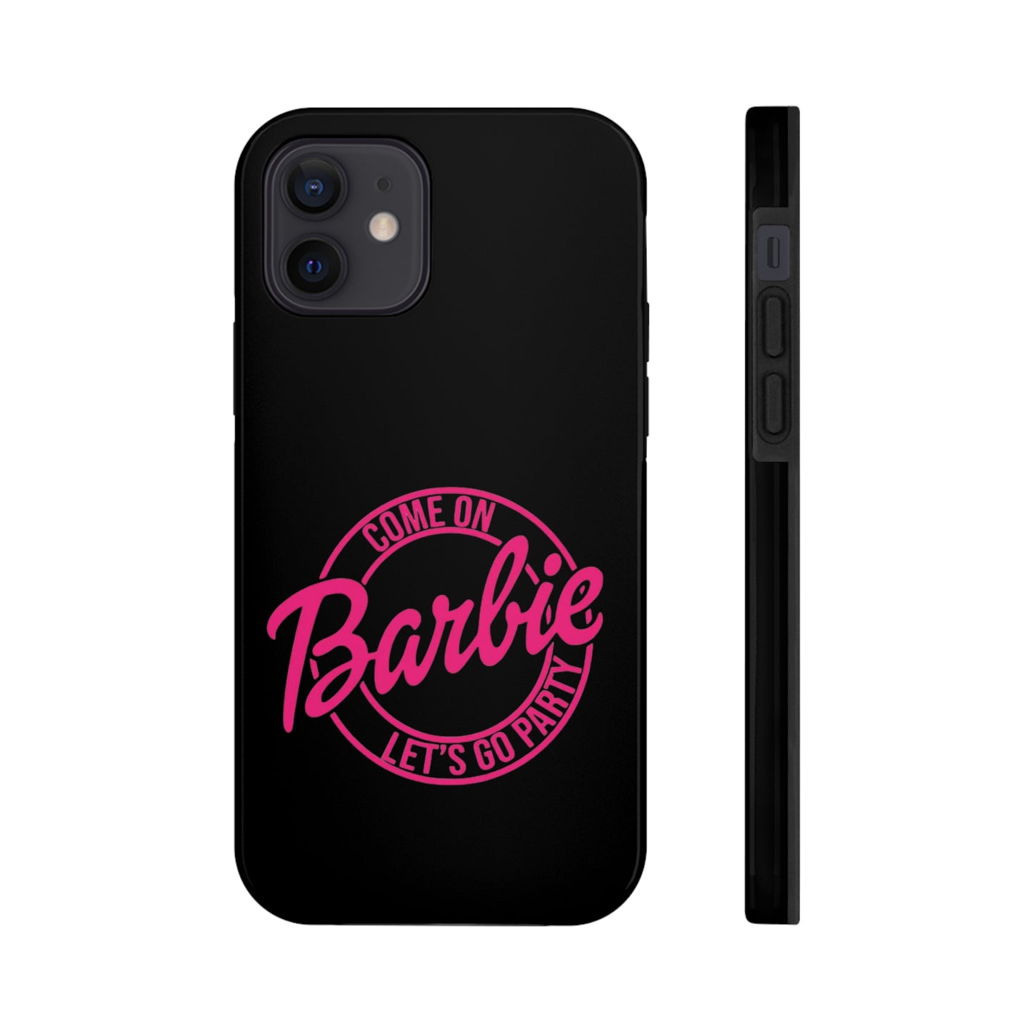 Come on Barbie Lets Go Party Black Tough Phone Case