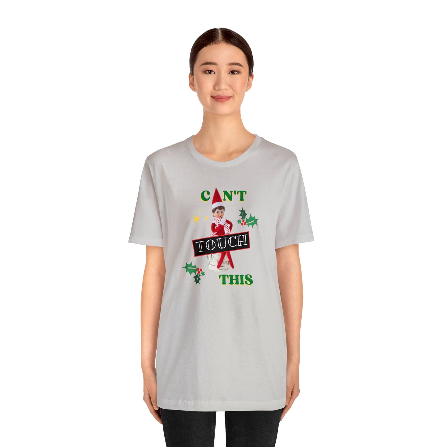 Can't touch this Christmas T-Shirt- Unisex Jersey Short Sleeve Tee