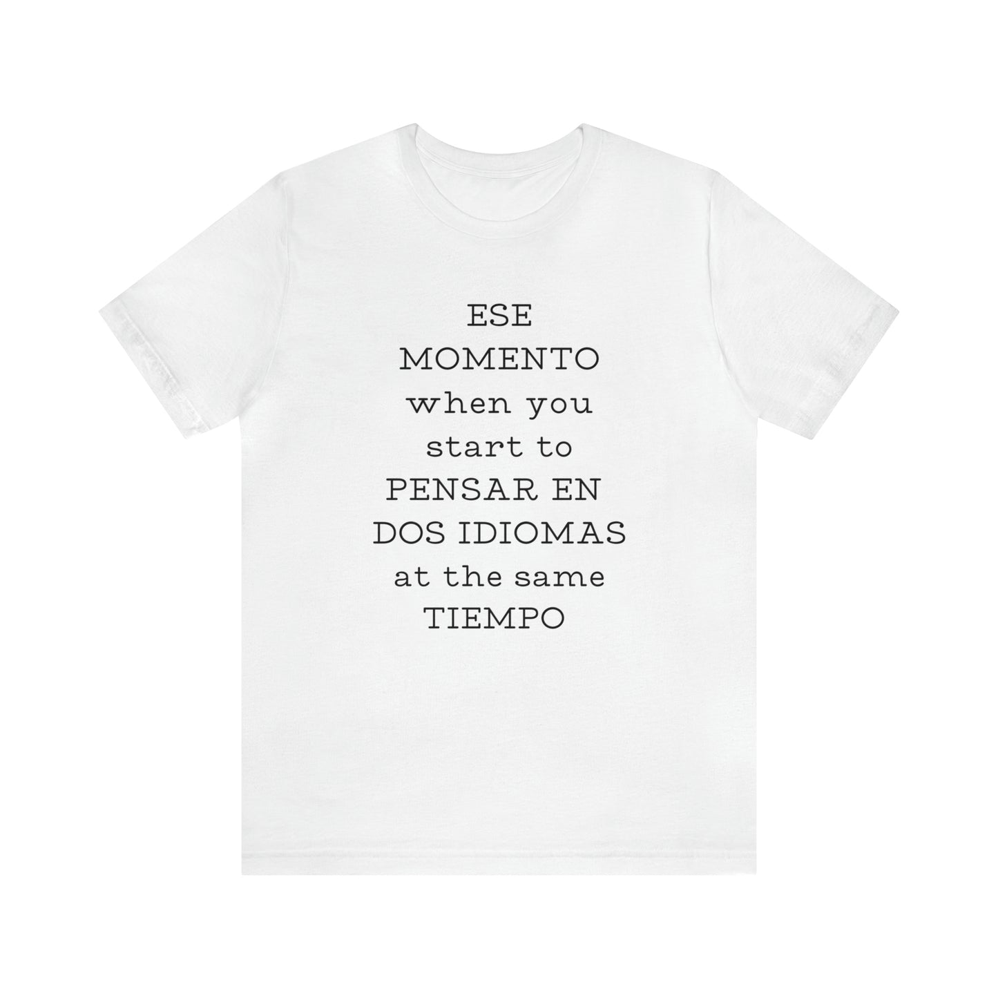 Im Bilingual Unisex Jersey Short Sleeve Tee