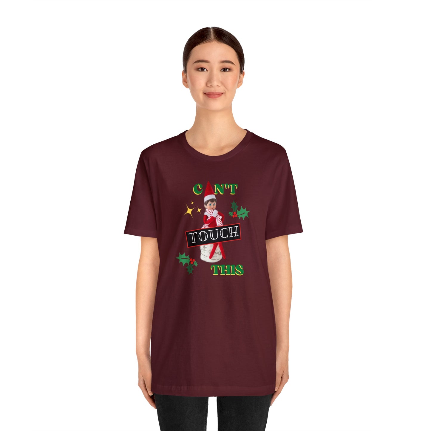 Can't touch this Christmas T-Shirt- Unisex Jersey Short Sleeve Tee