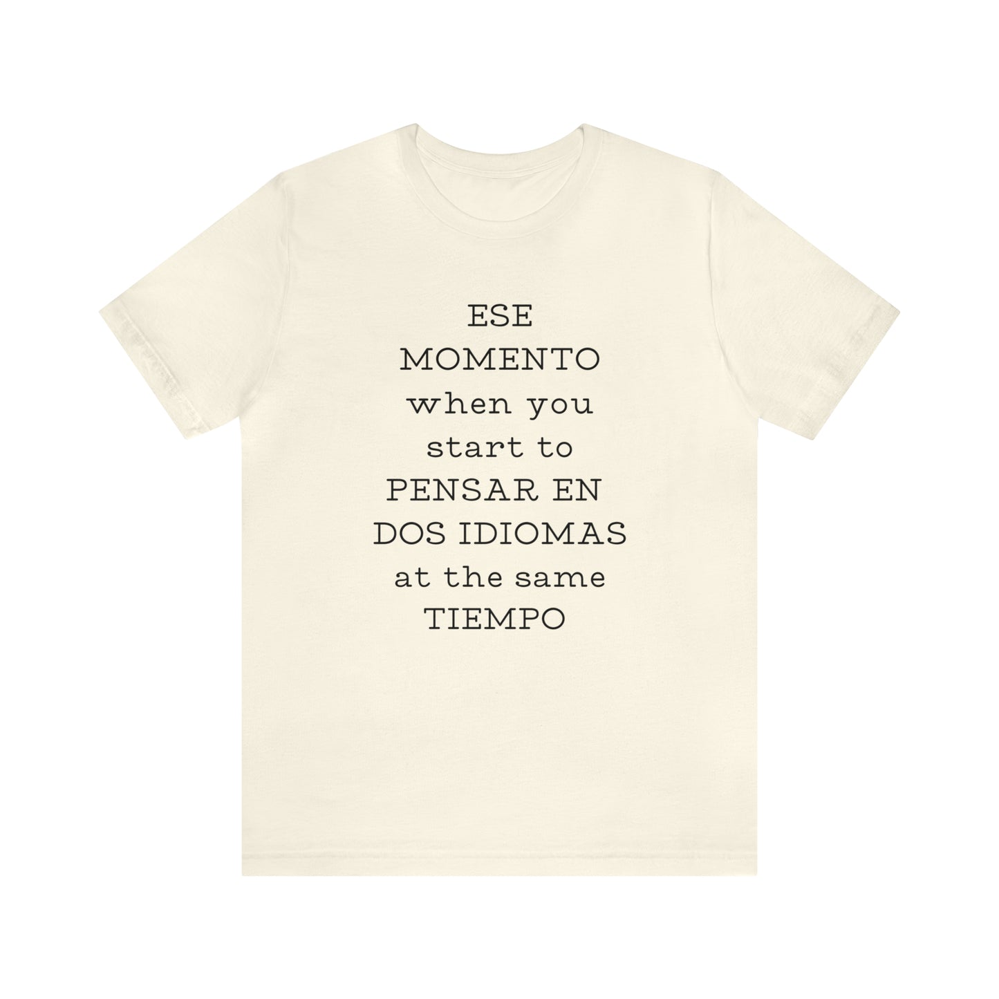 Im Bilingual Unisex Jersey Short Sleeve Tee