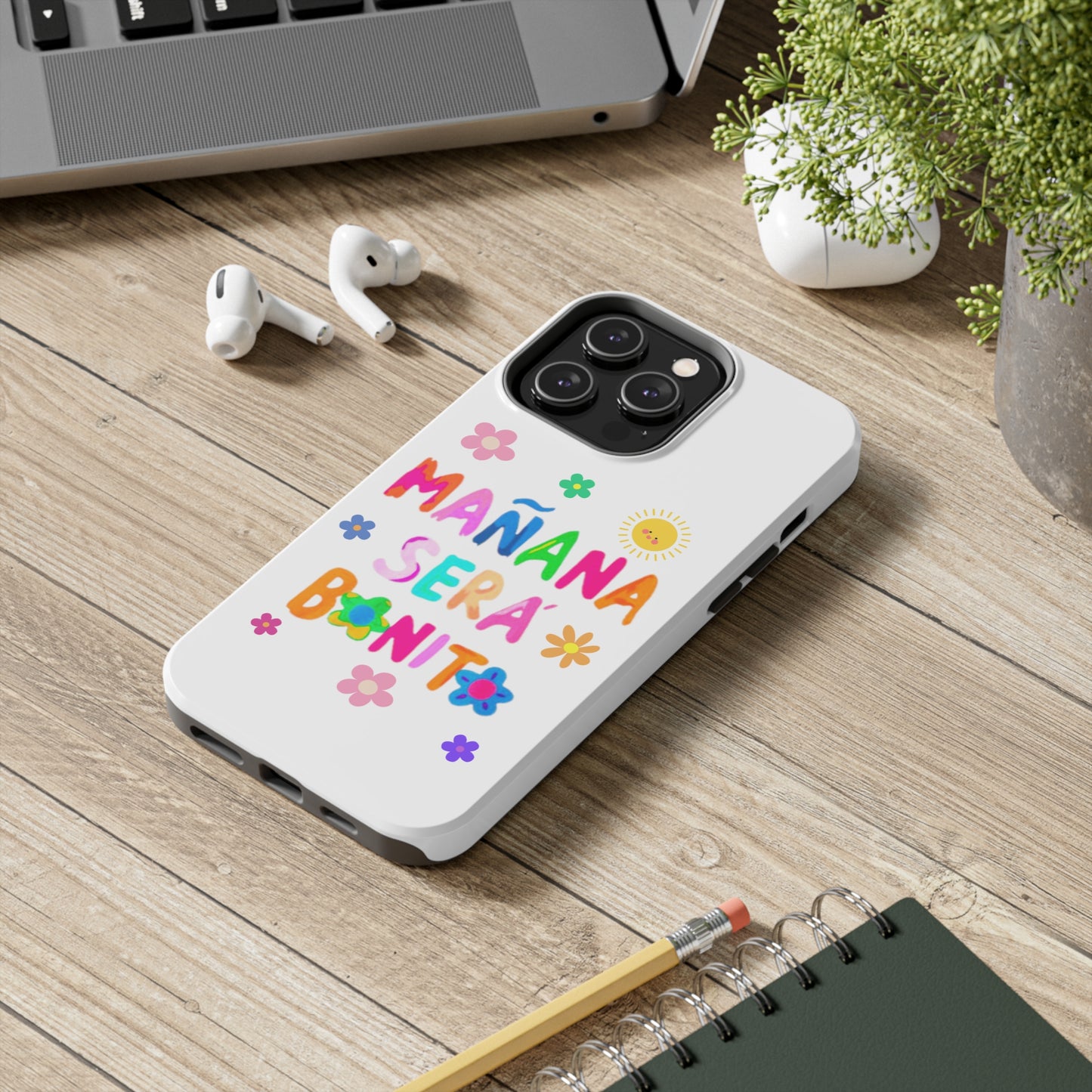 Mañana Sera Bonito - Tough Phone Cases
