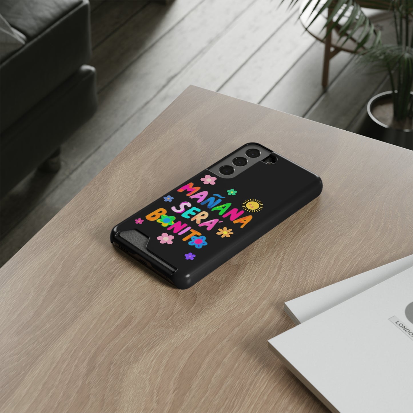 Mañana Sera Bonito - Phone Case With Card Holder