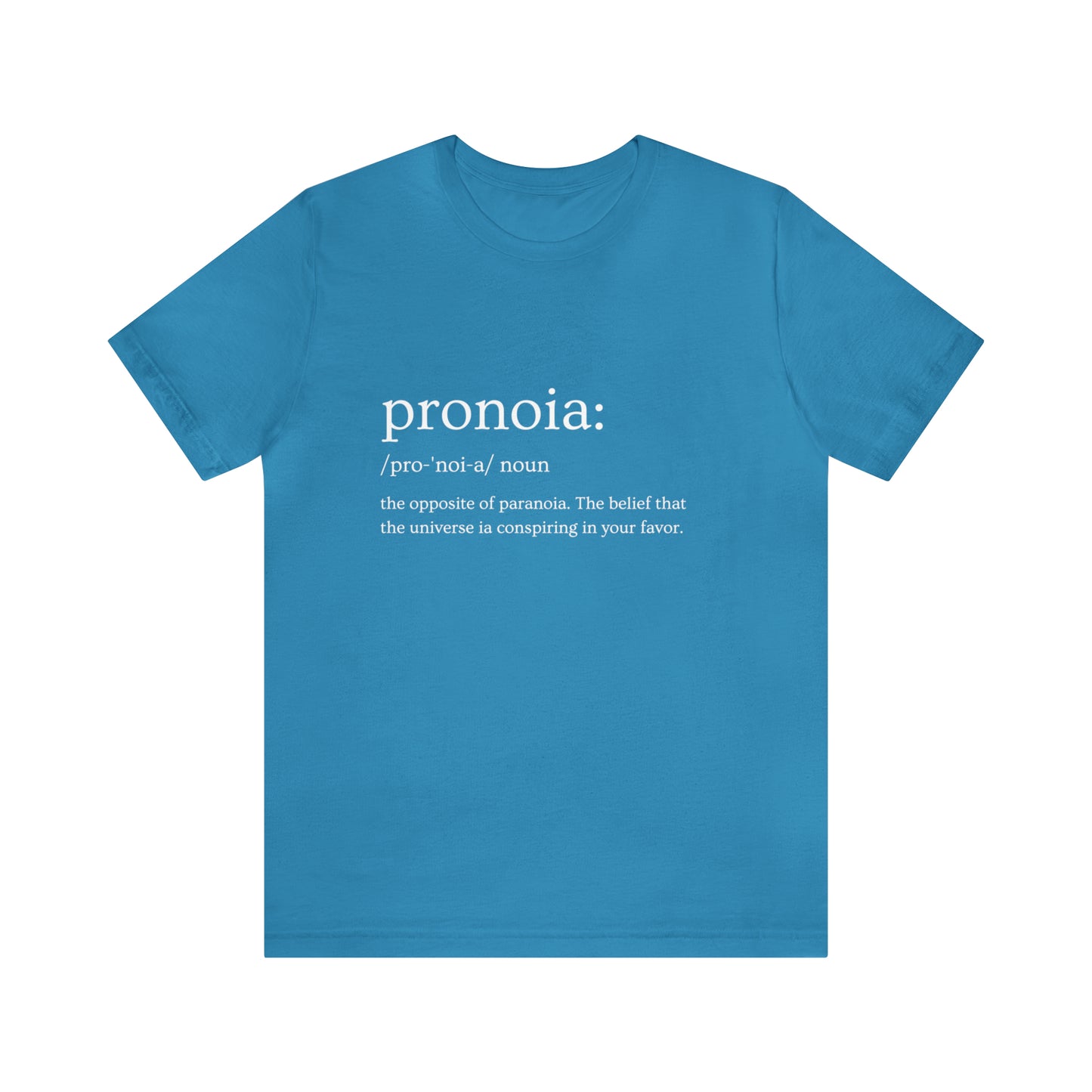 Pronoia Definition - Unisex Jersey Short Sleeve Tee