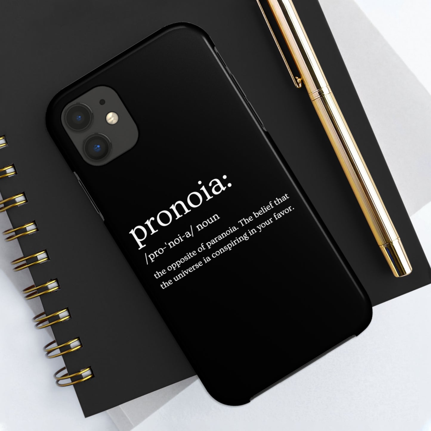 Pronoia - the opposite of paranoia Tough Phone Cases