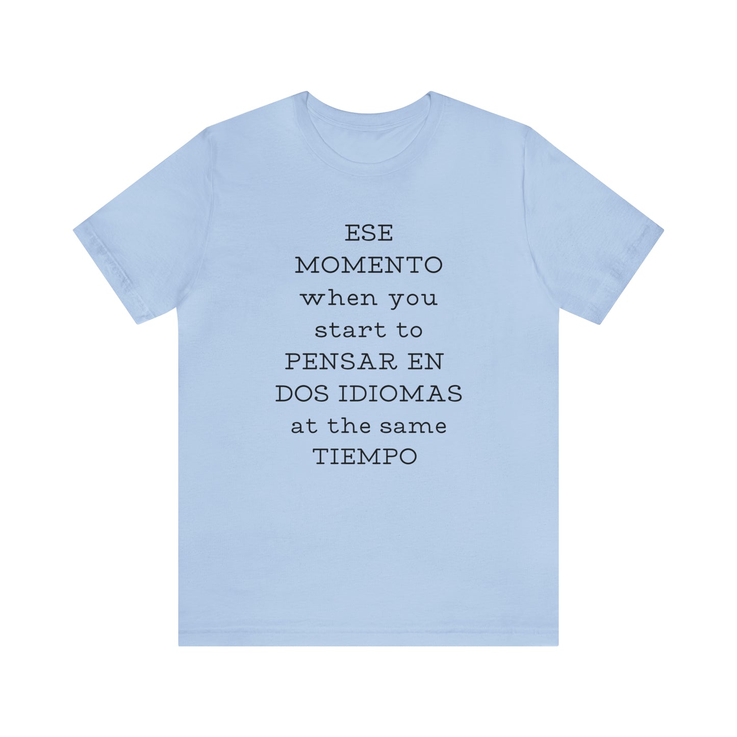 Im Bilingual Unisex Jersey Short Sleeve Tee