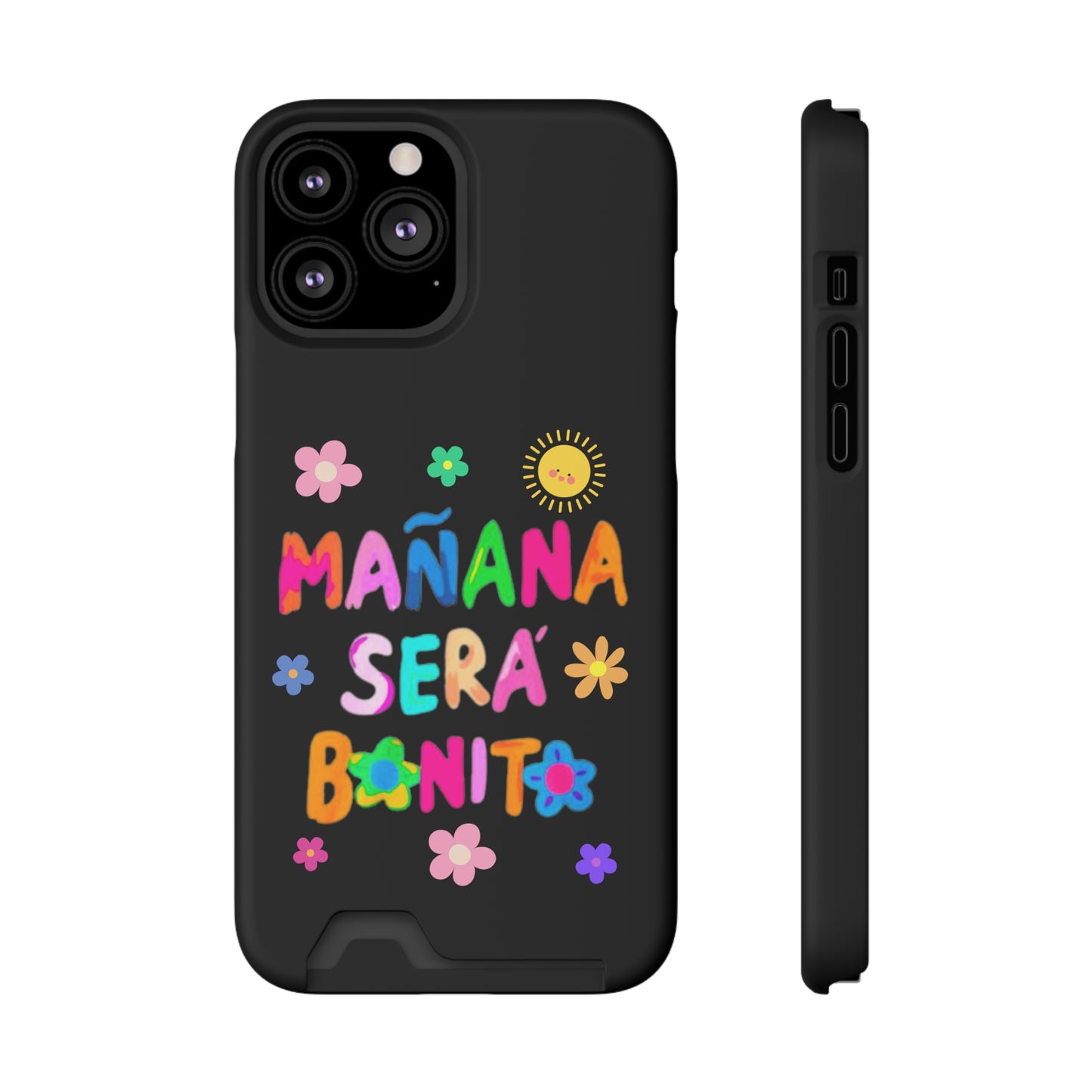 Mañana Sera Bonito - Phone Case With Card Holder