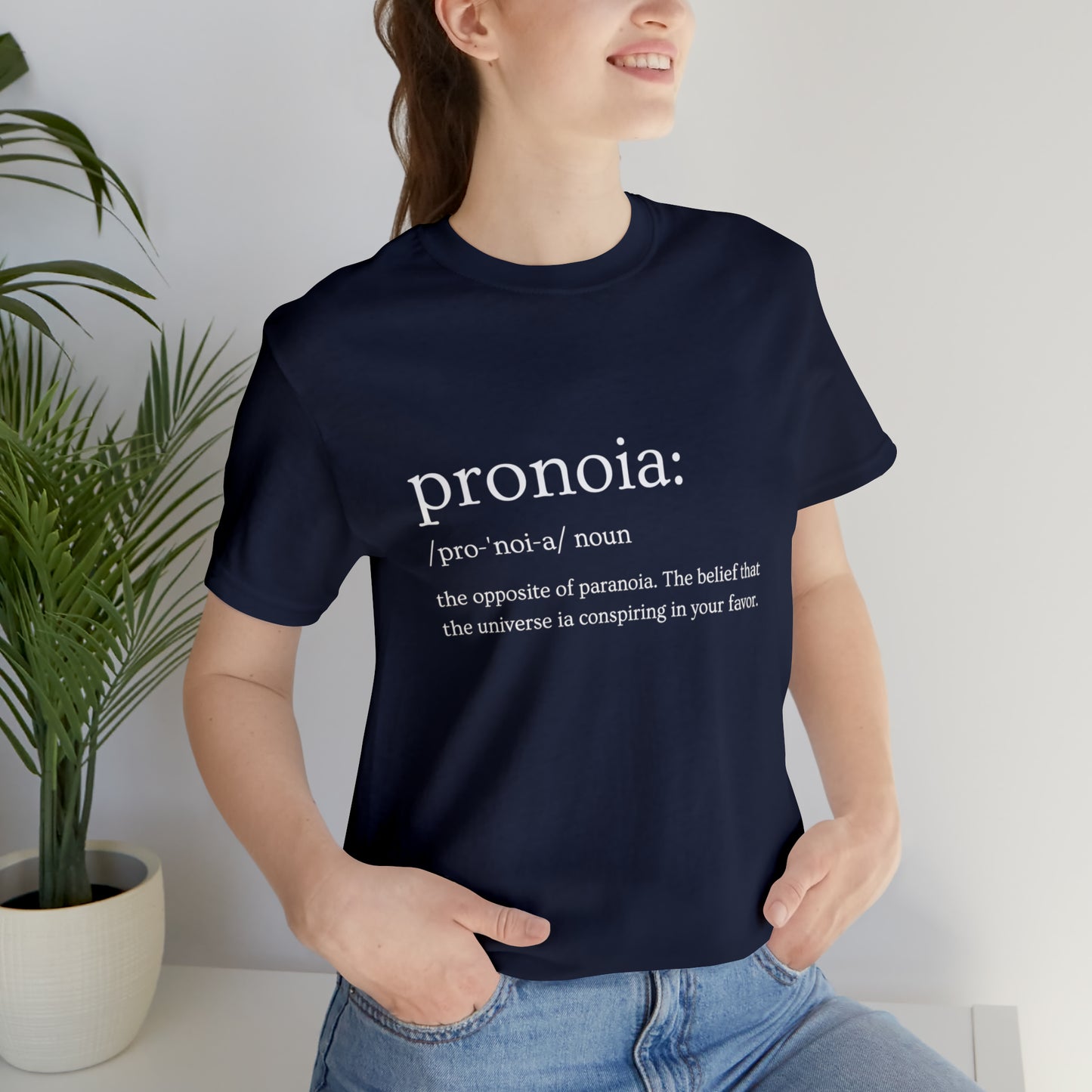 Pronoia Definition - Unisex Jersey Short Sleeve Tee