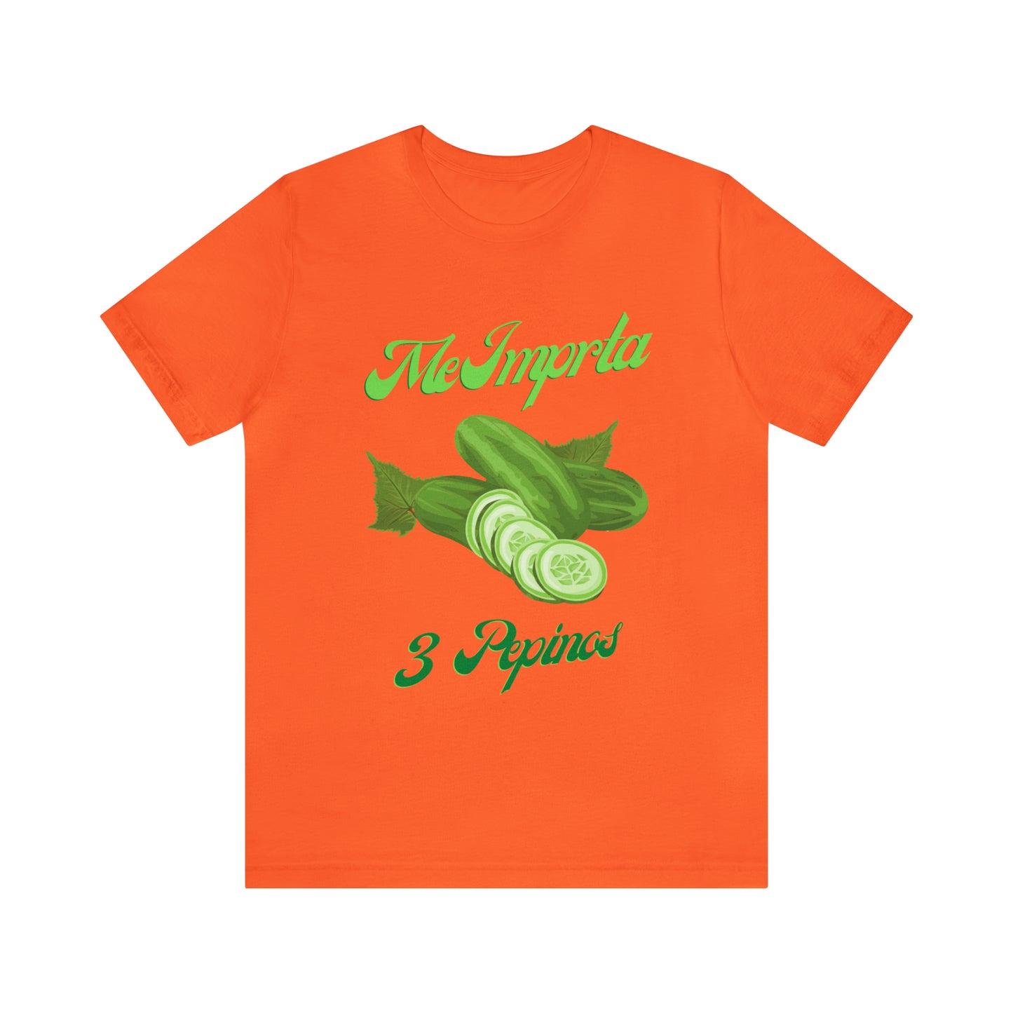 Me Importa 3 Pepinos -Unisex Jersey Short Sleeve Tee