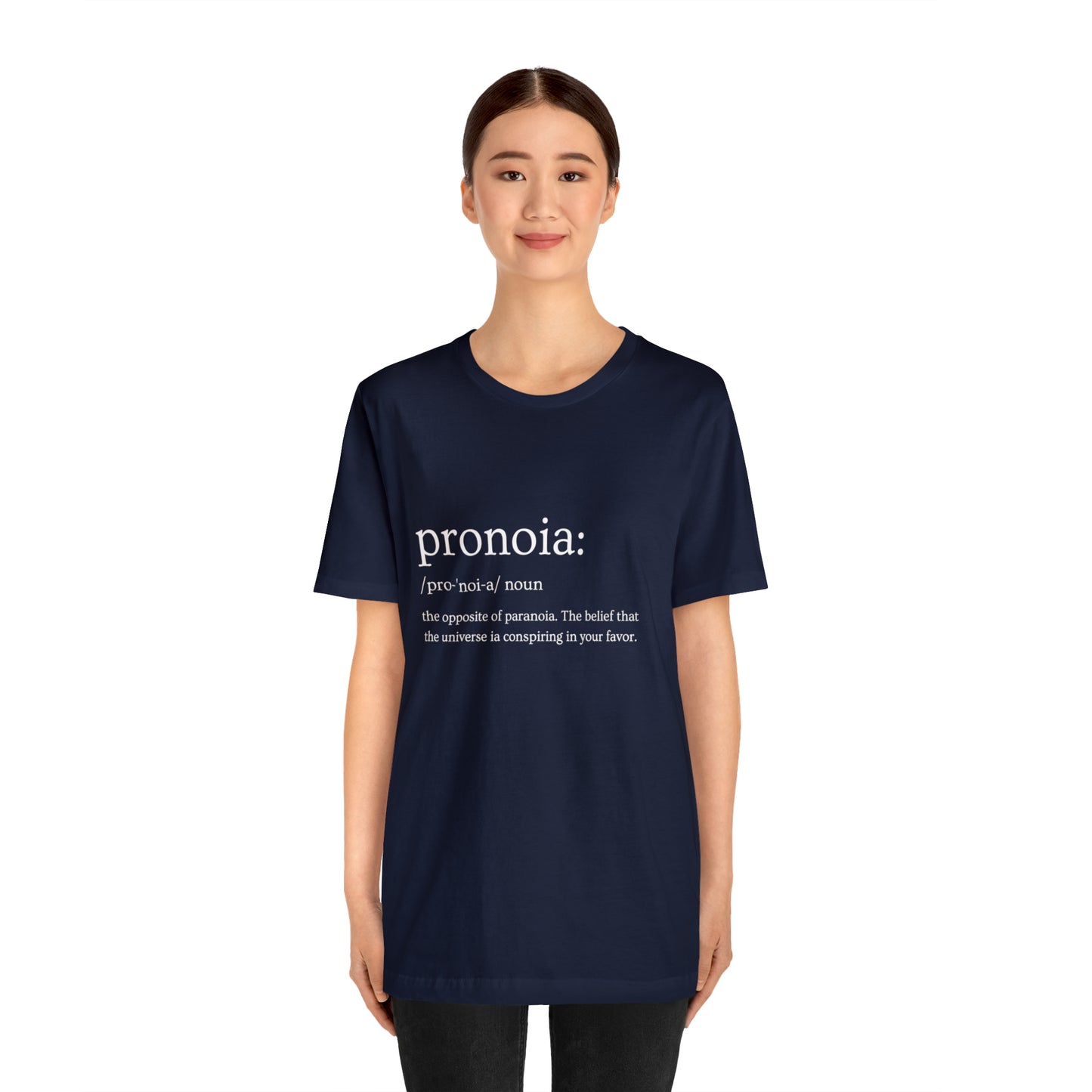 Pronoia Definition - Unisex Jersey Short Sleeve Tee