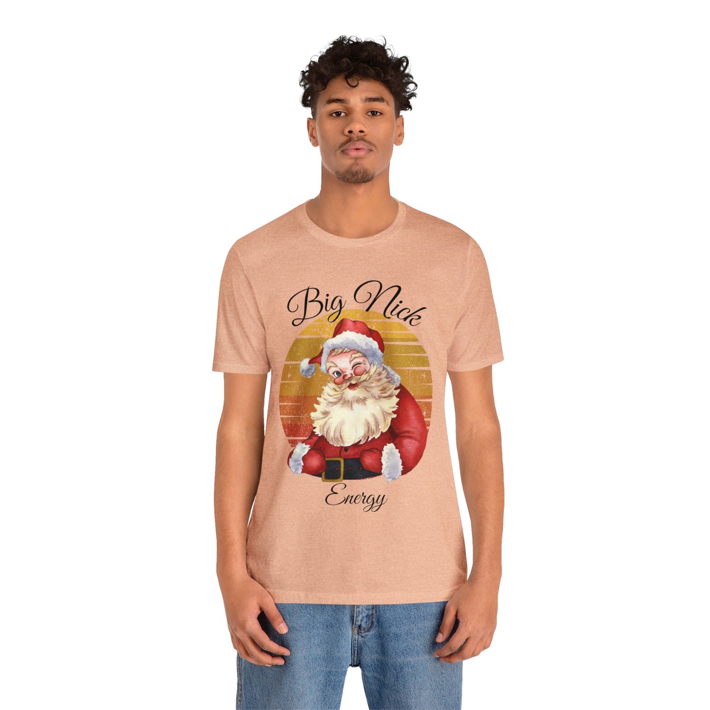 Big Nick Energy - Santa Christmas T Shirt Unisex