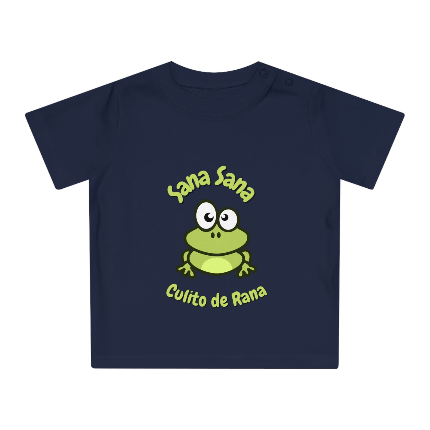 Sana Sana Culito De Rana Baby T-Shirt