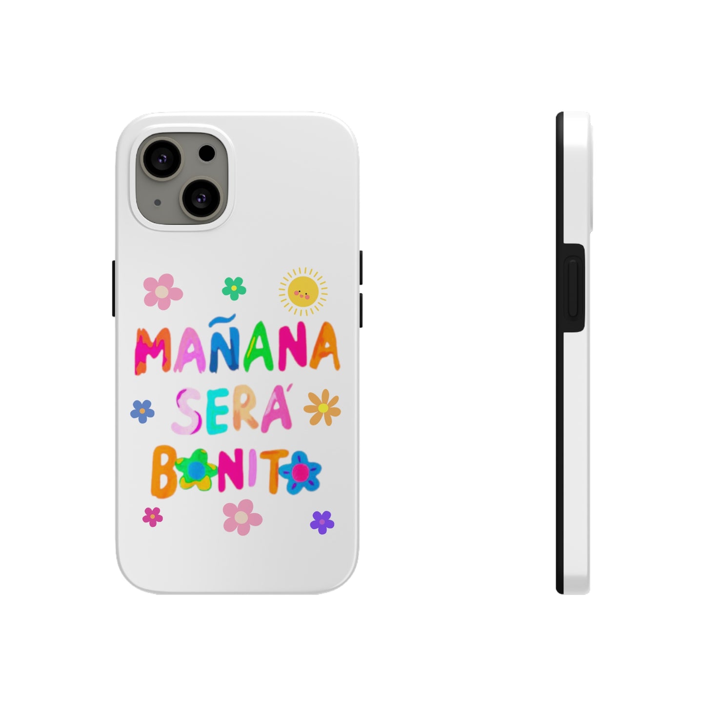 Mañana Sera Bonito - Tough Phone Cases