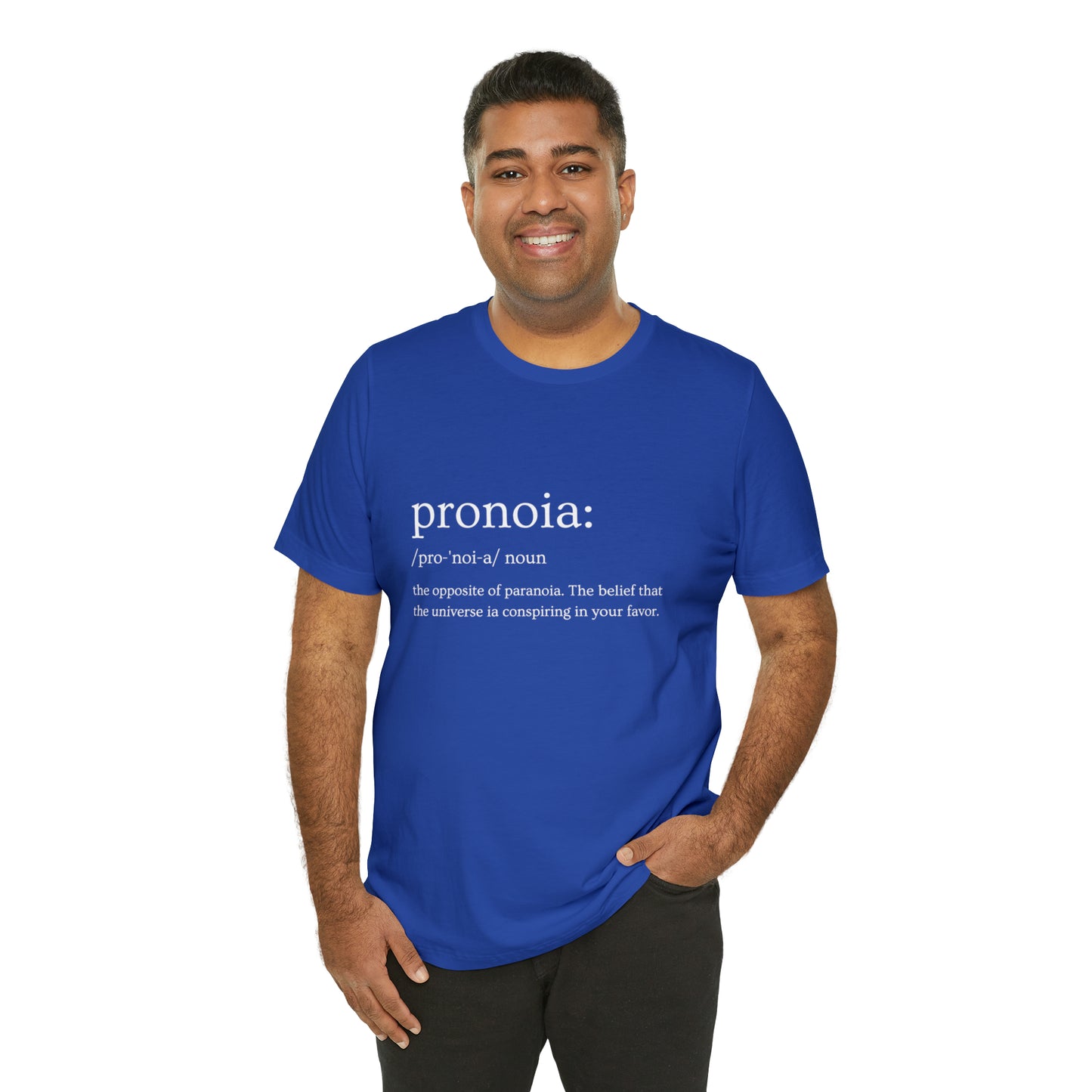Pronoia Definition - Unisex Jersey Short Sleeve Tee