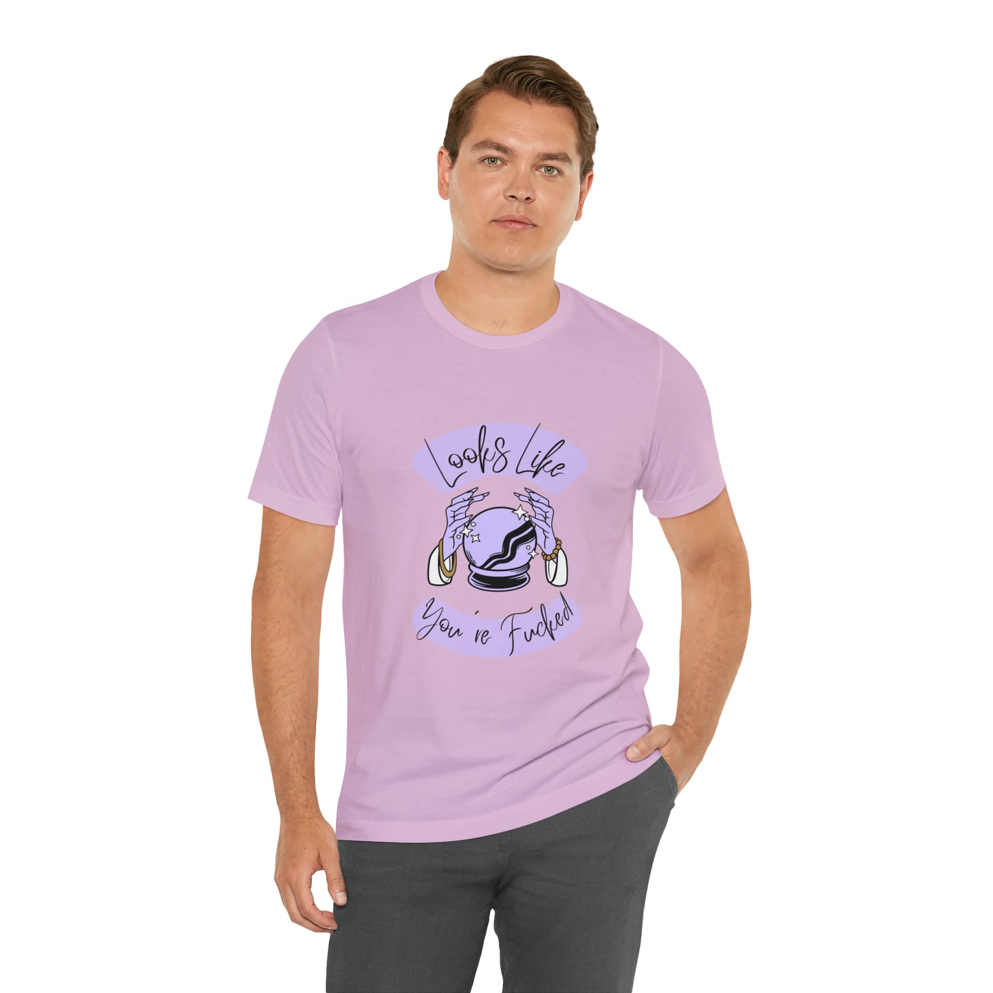 Looks Like You're F*cked - Unisex T-shirt