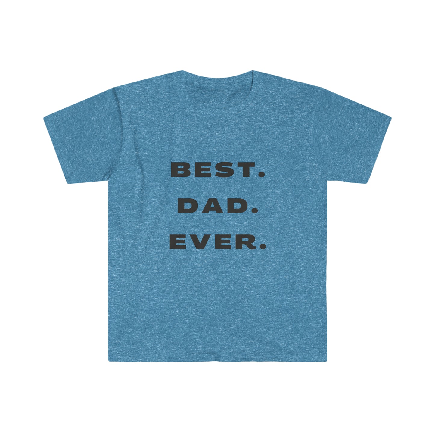 Best. Dad. Ever. Minimalist Fathers Day Softstyle T-Shirt