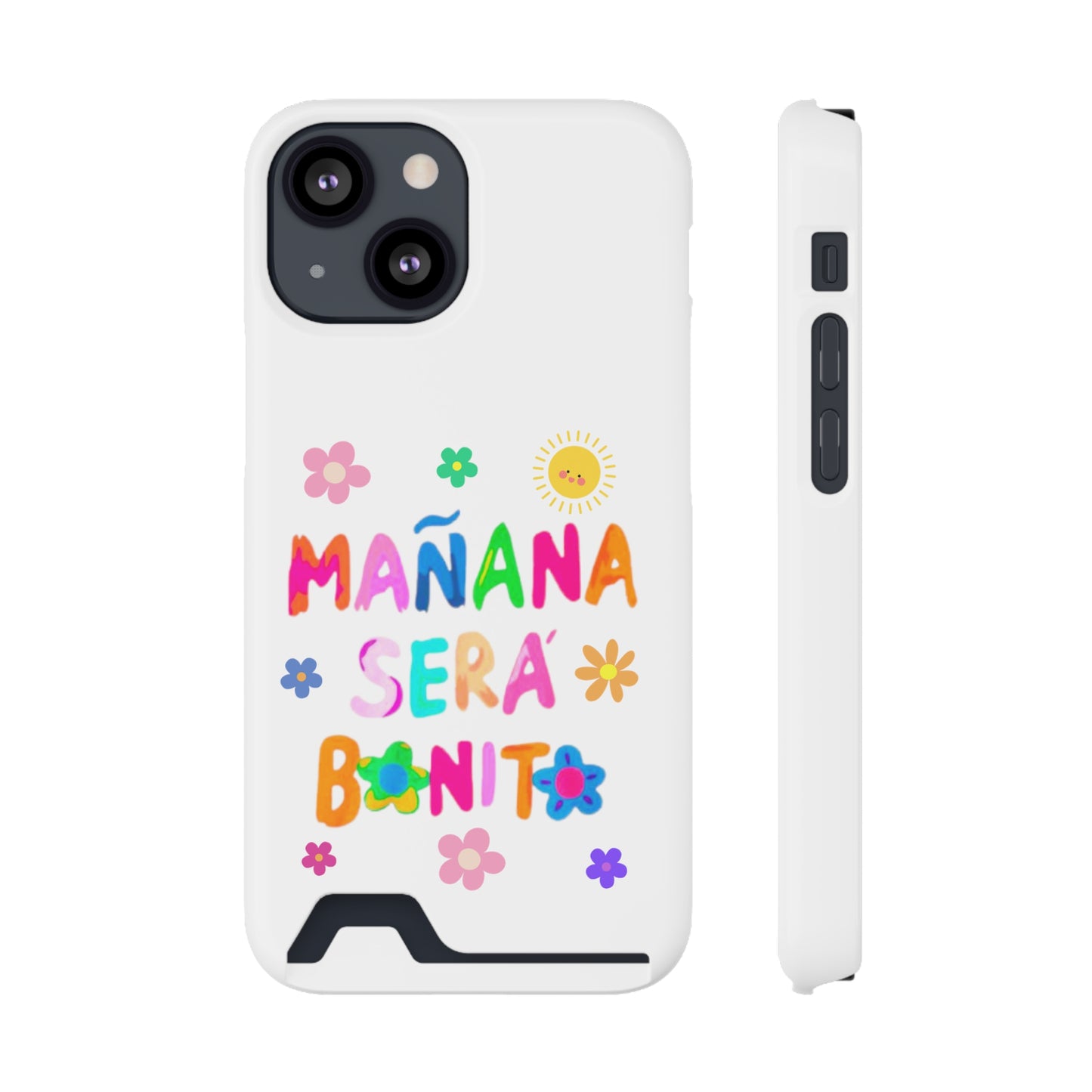 Mañana Sera Bonito - Phone Case With Card Holder