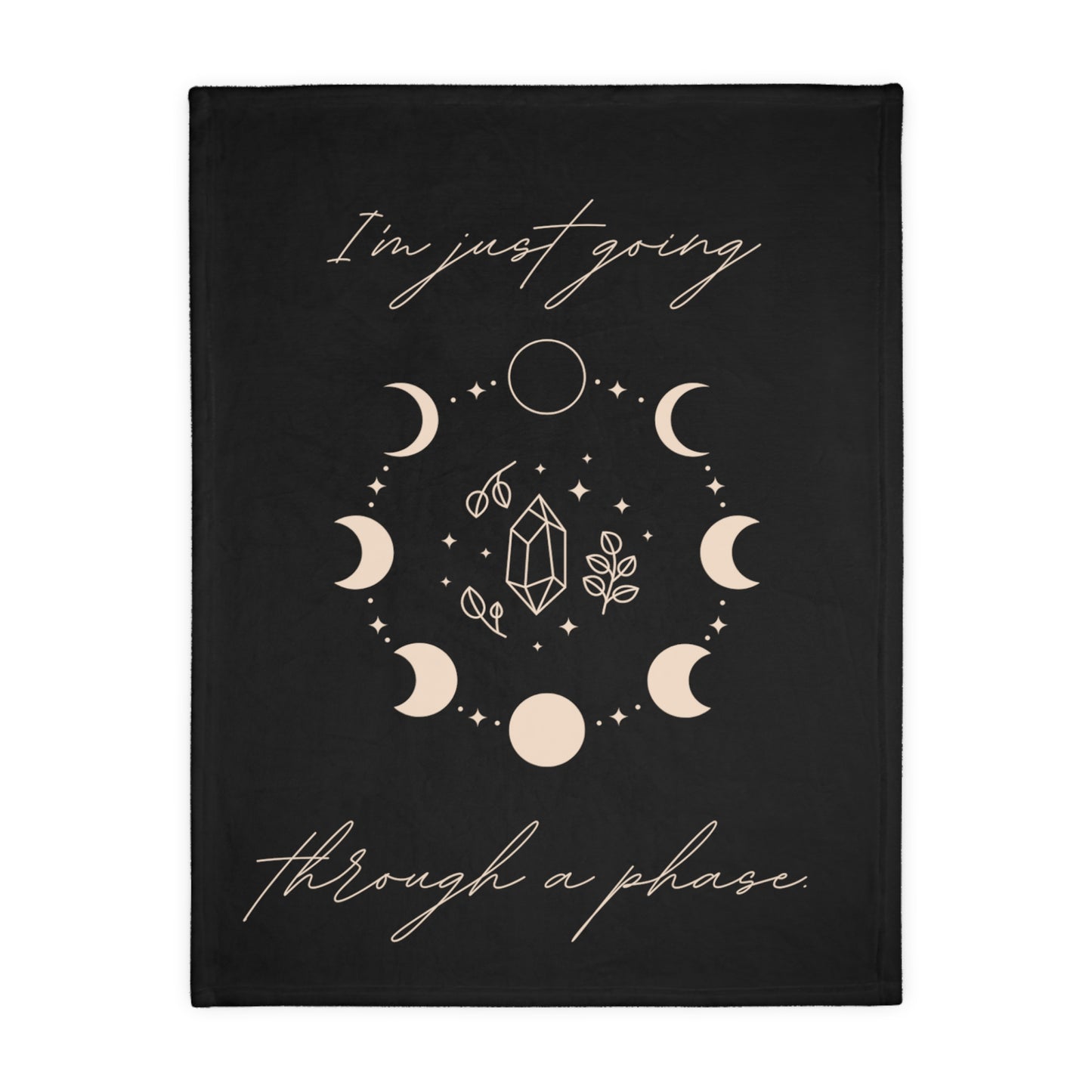 Im Just Going Through a Phase / Just Breath...You Got This! - Comforting Blanket