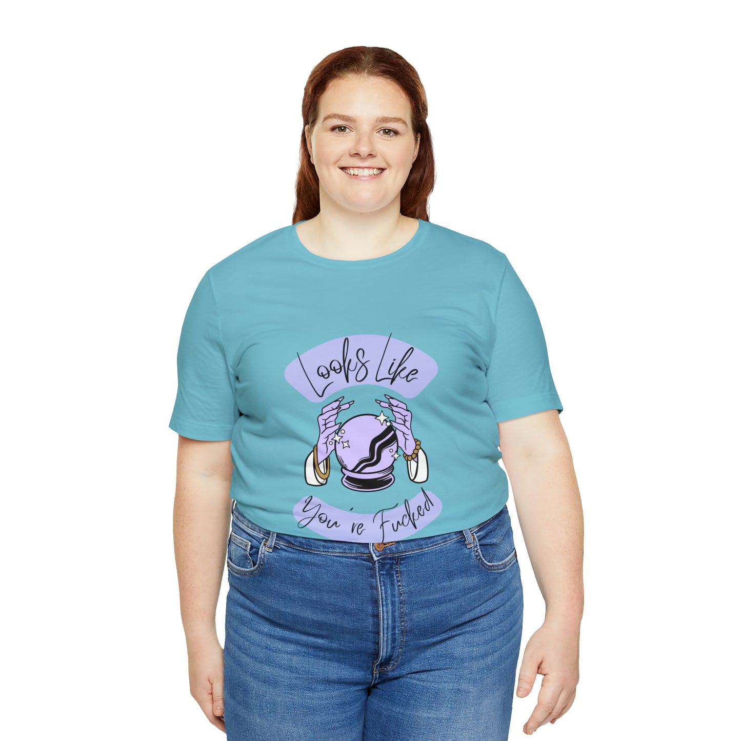 Looks Like You're F*cked - Unisex T-shirt