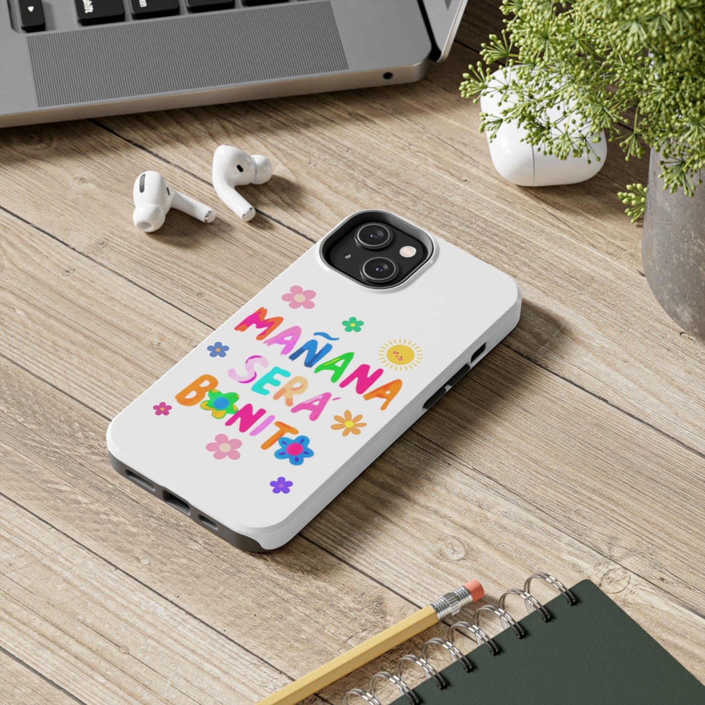 Mañana Sera Bonito - Tough Phone Cases